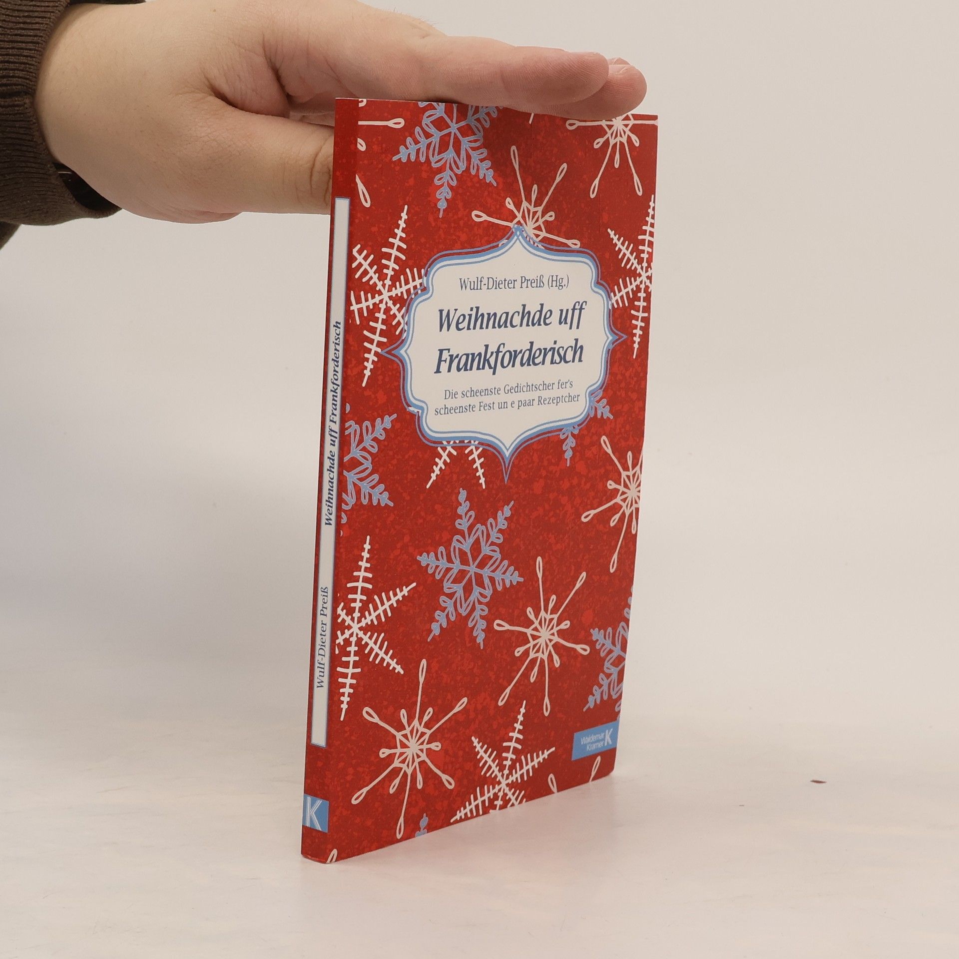 Wulf Dieter Preiß Weihnachde uff Frankforderisch