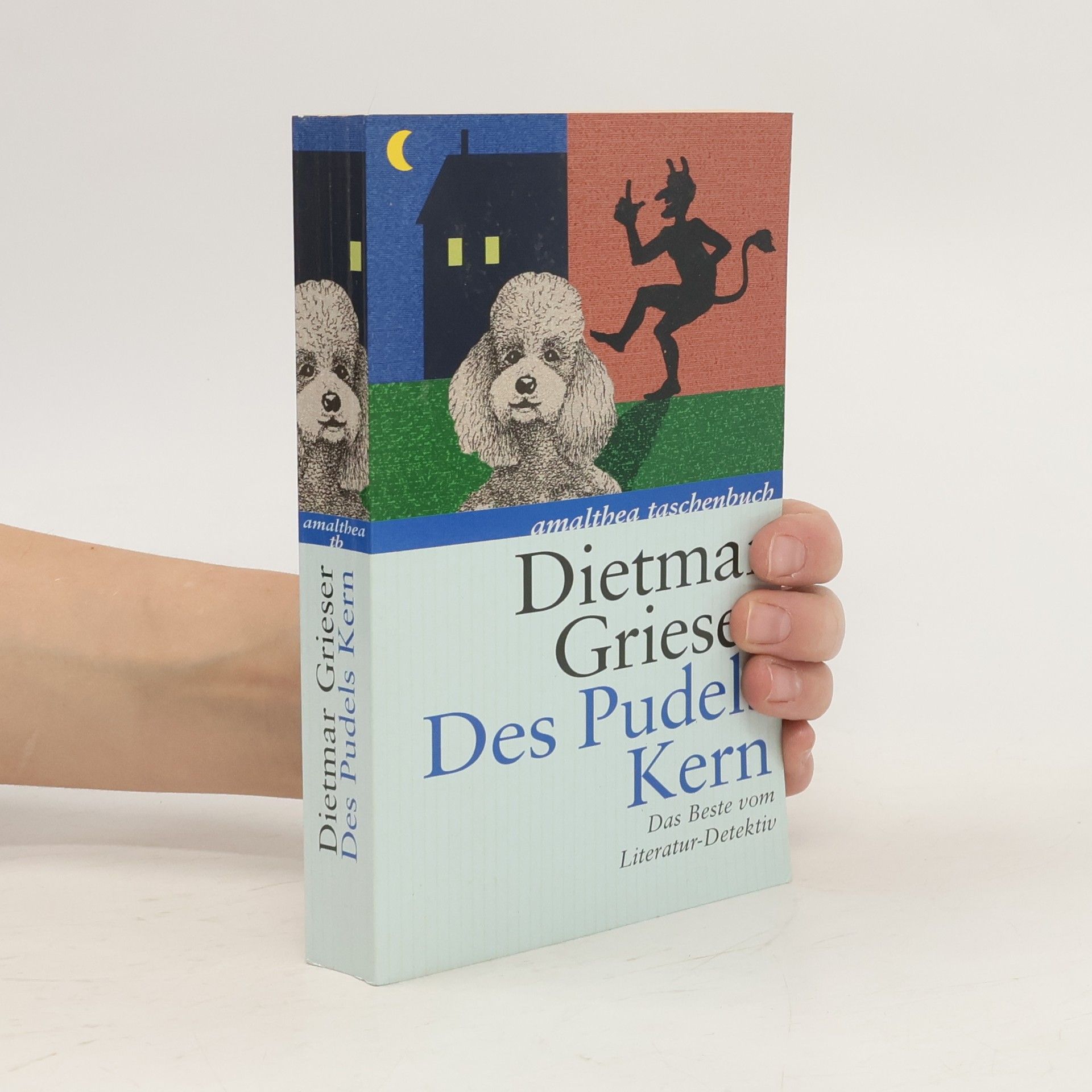 Dietmar Grieser Des Pudels Kern