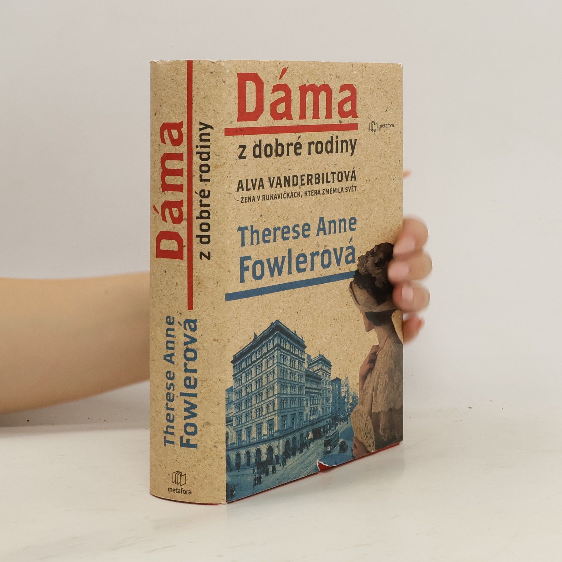 Therese Fowler Alva Vanderbiltová, dáma z dobré rodiny