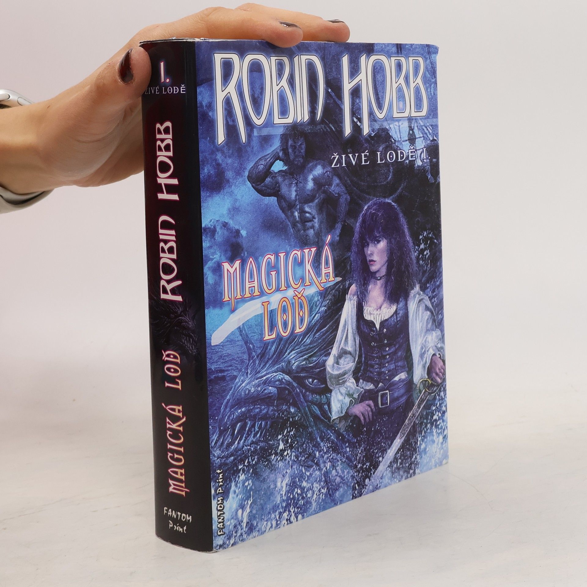 Robin Hobb Magická loď. Živé lodě I