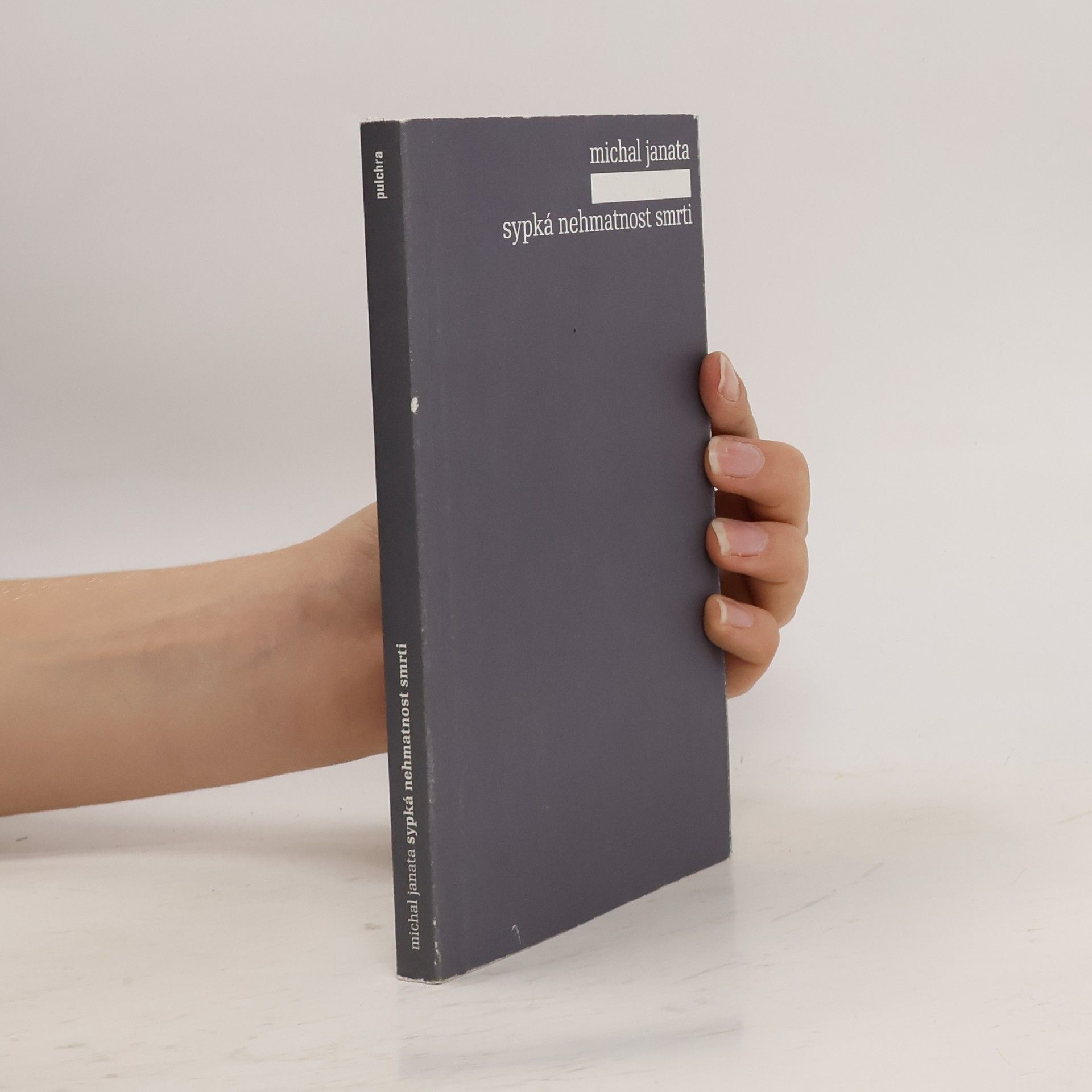 Michal Janata Sypká nehmatnost smrti