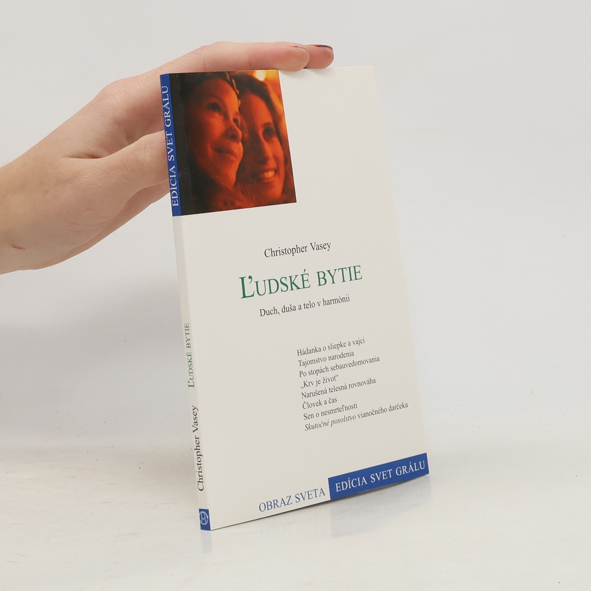 Ľudské bytie: Duch, duša a telo v harmónii