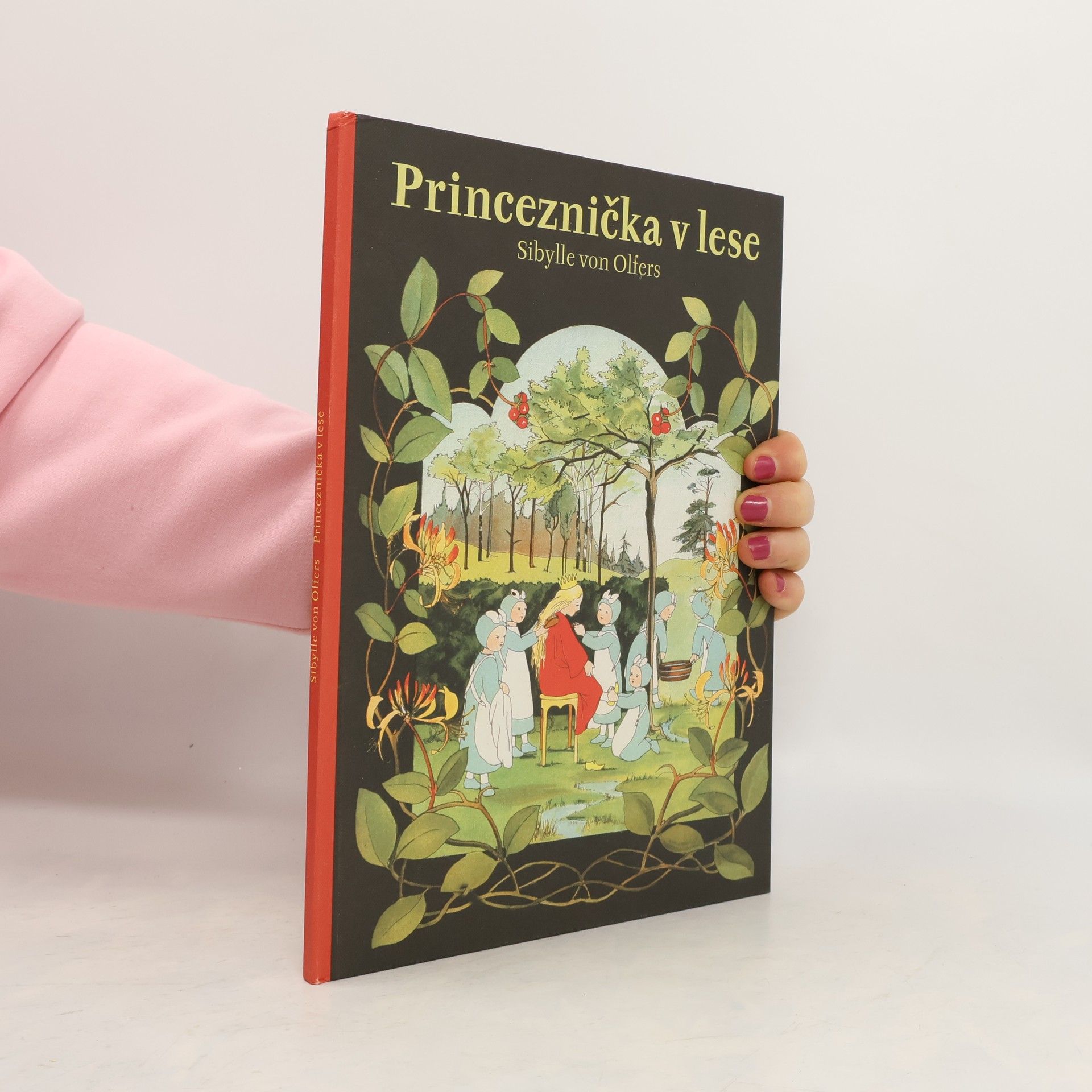 Sibylle von Olfers Princeznička v lese