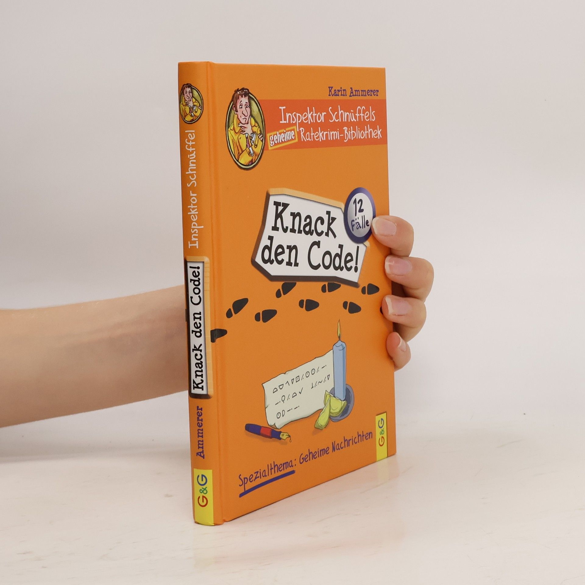 Karin Ammerer Inspektor Schnüffels geheime Ratekrimi Bibliothek - Knack den Code!