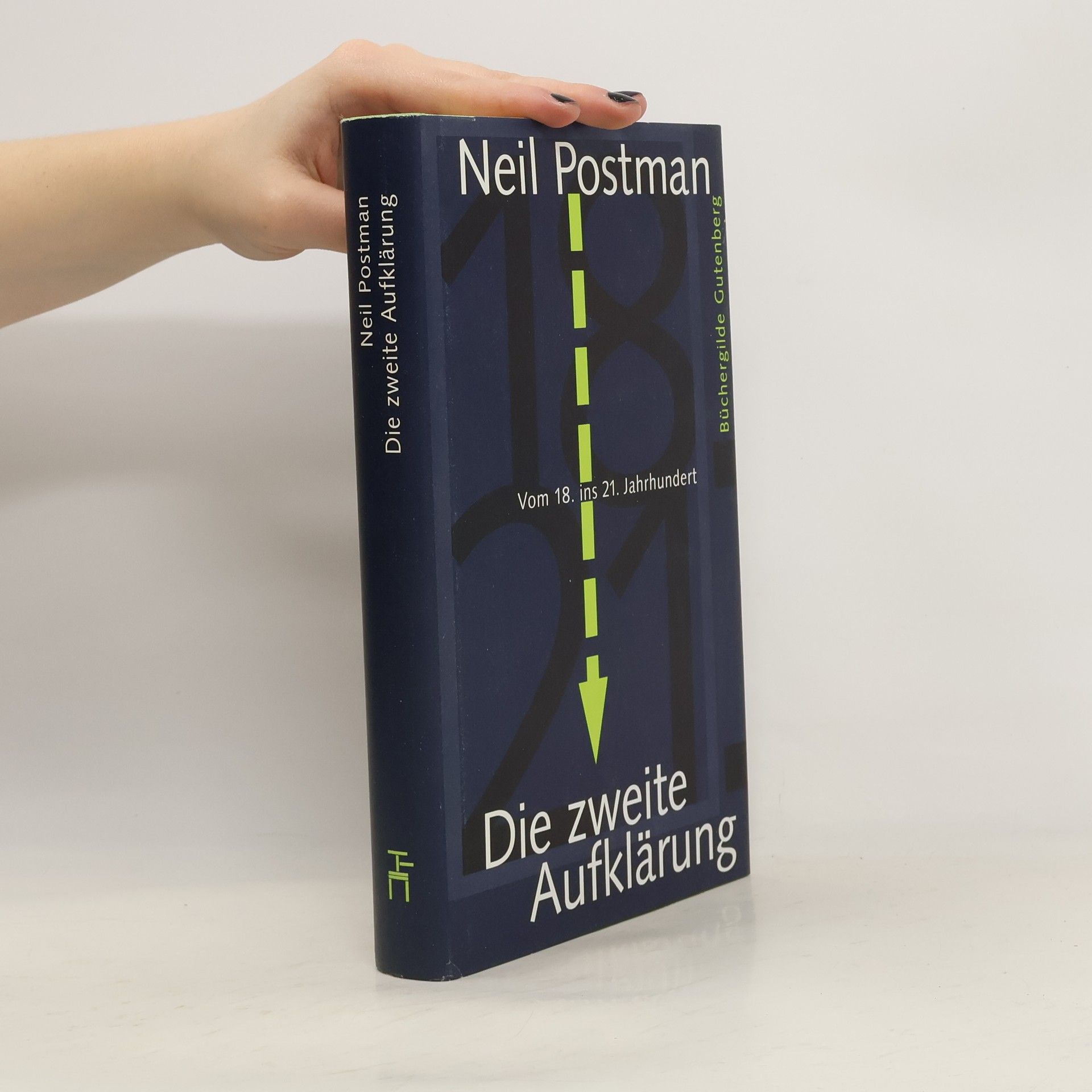 Neil Postman Die zweite Aufklärung