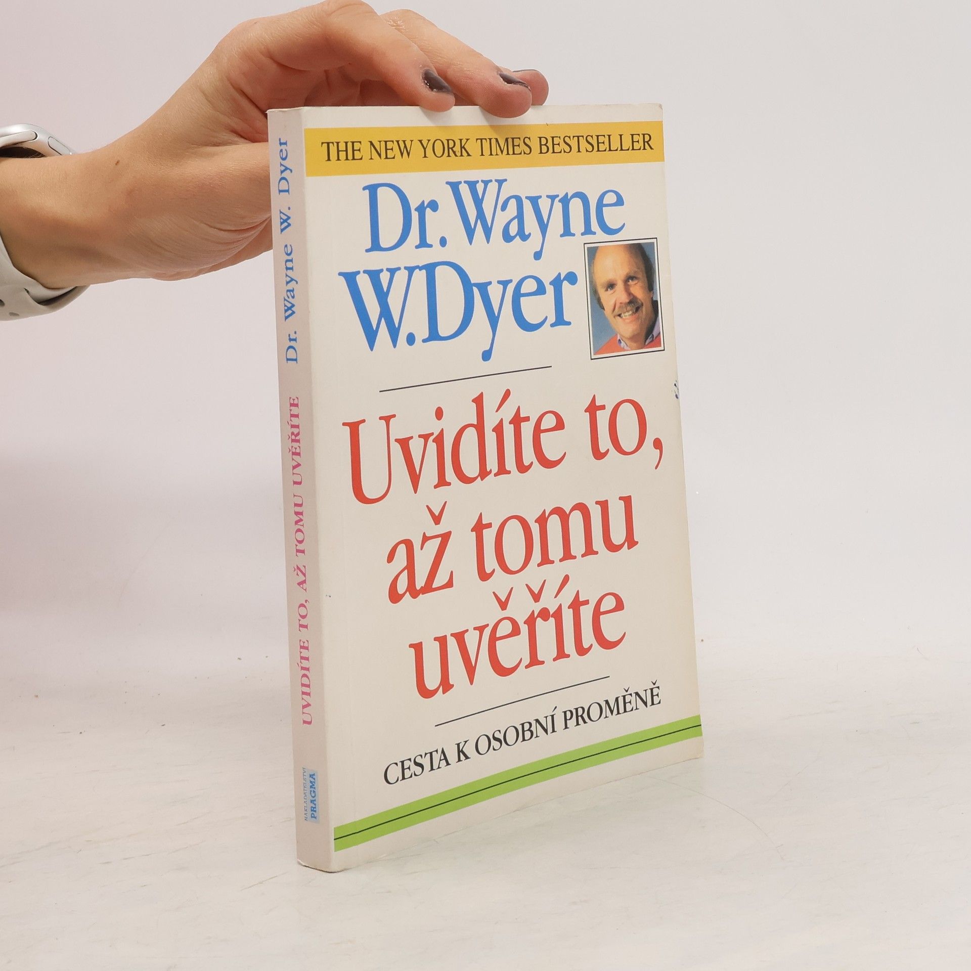 Uvidíte to, až tomu uvěříte