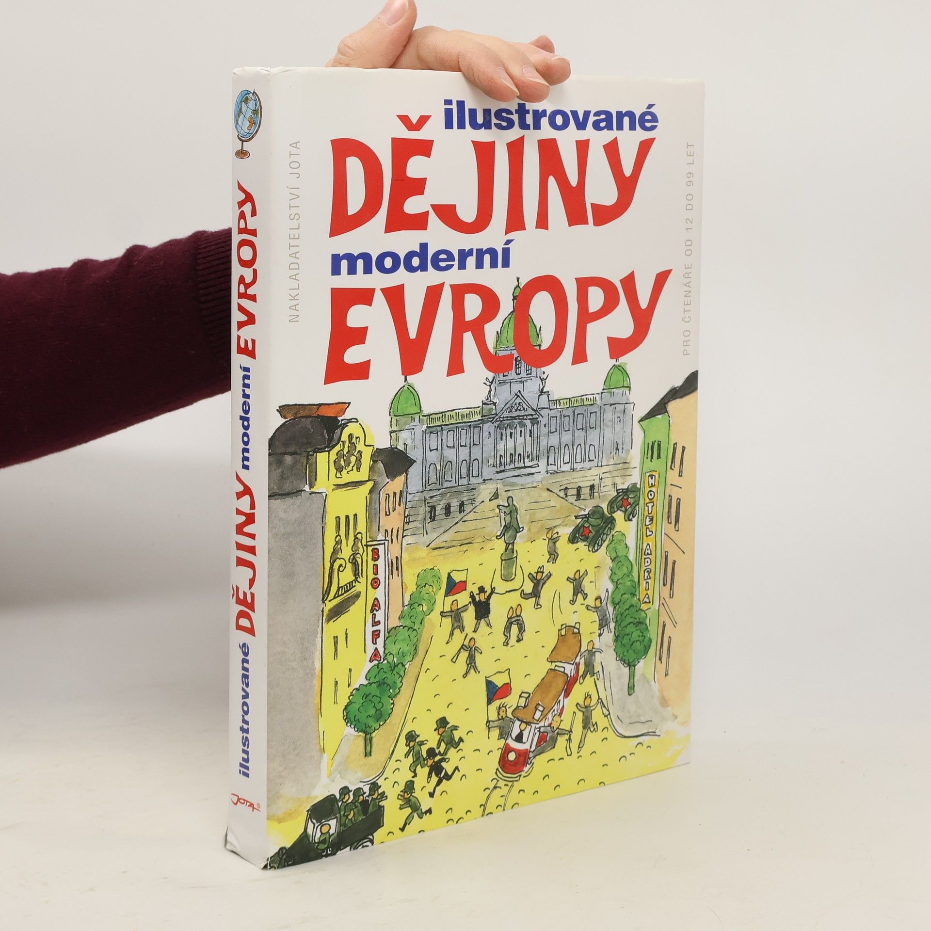 Collectif d'auteurs Ilustrované dějiny moderní Evropy