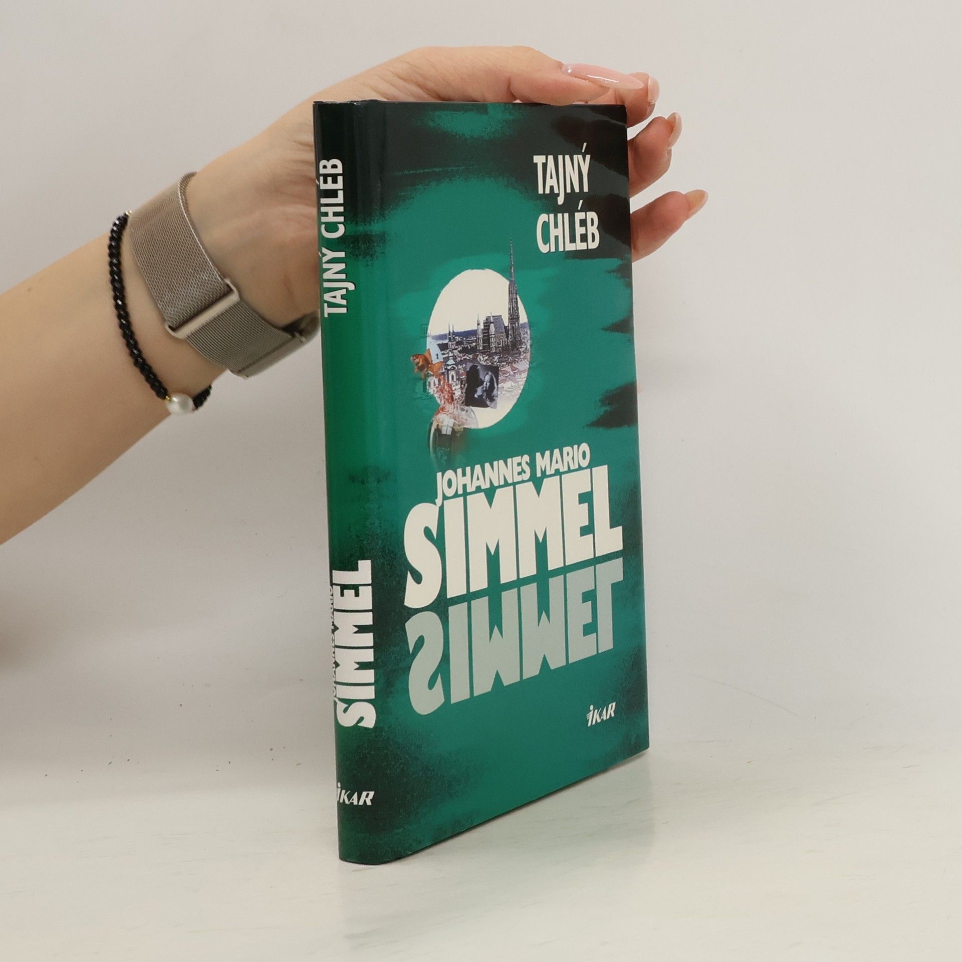 Johannes Mario Simmel Tajný chléb