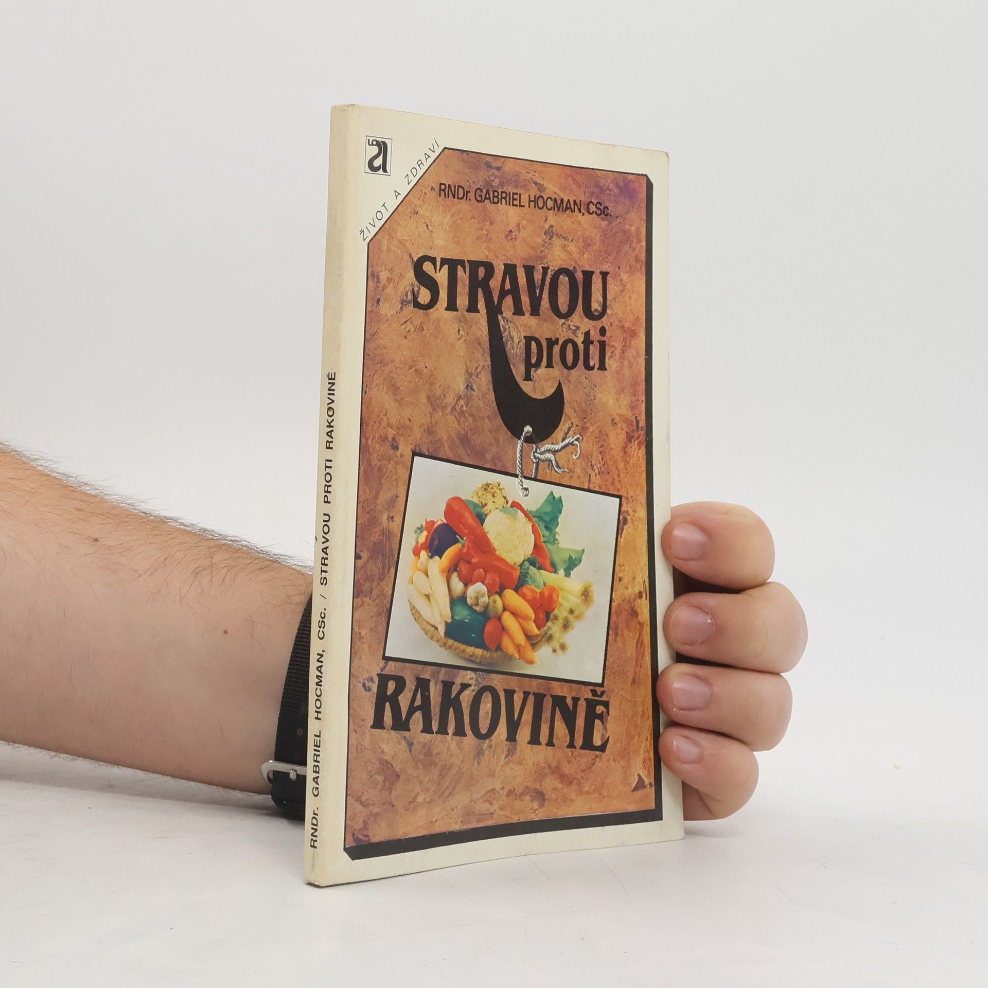 Gabriel Hocman Stravou proti rakovině