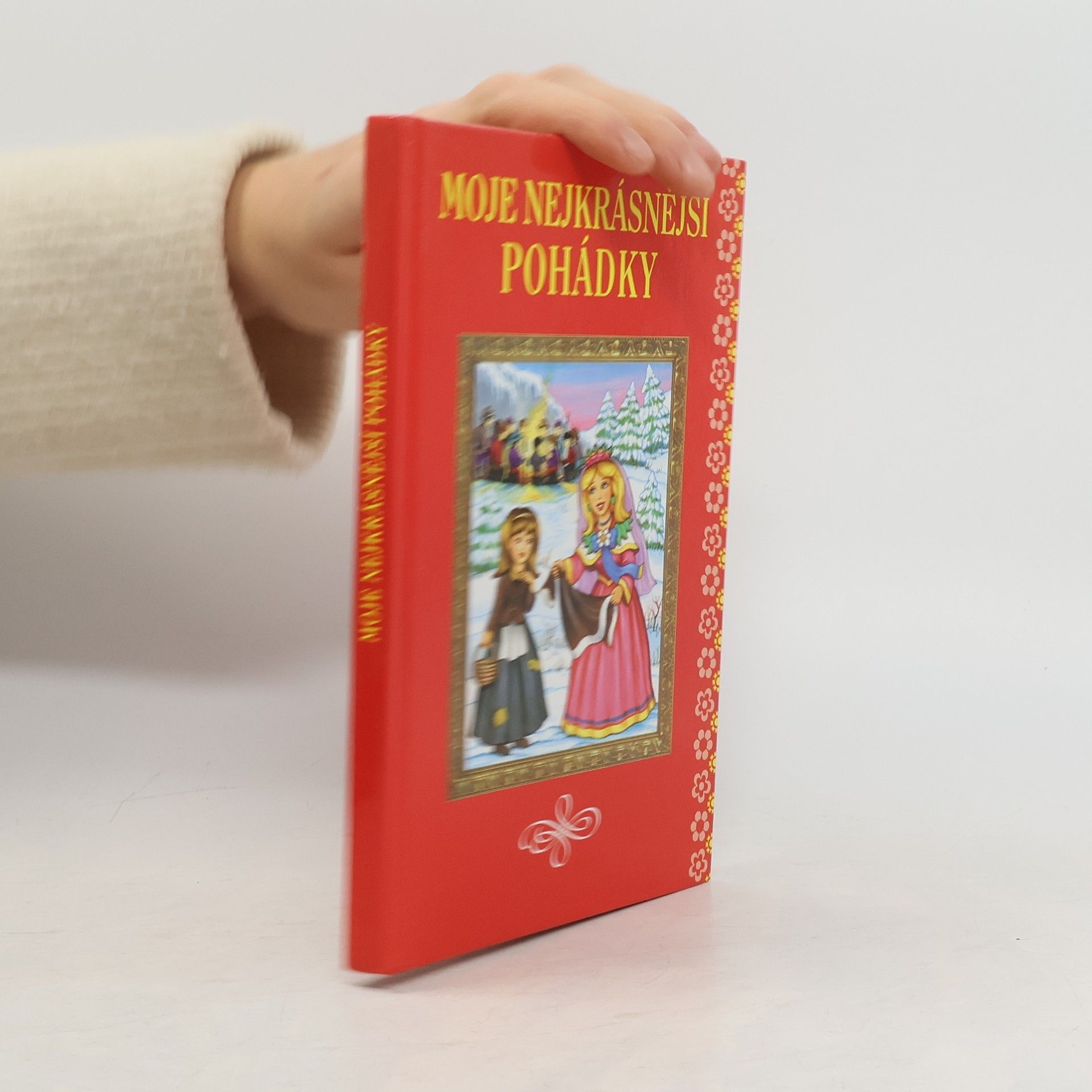 Collectif d'auteurs Moje nejkrásnější pohádky