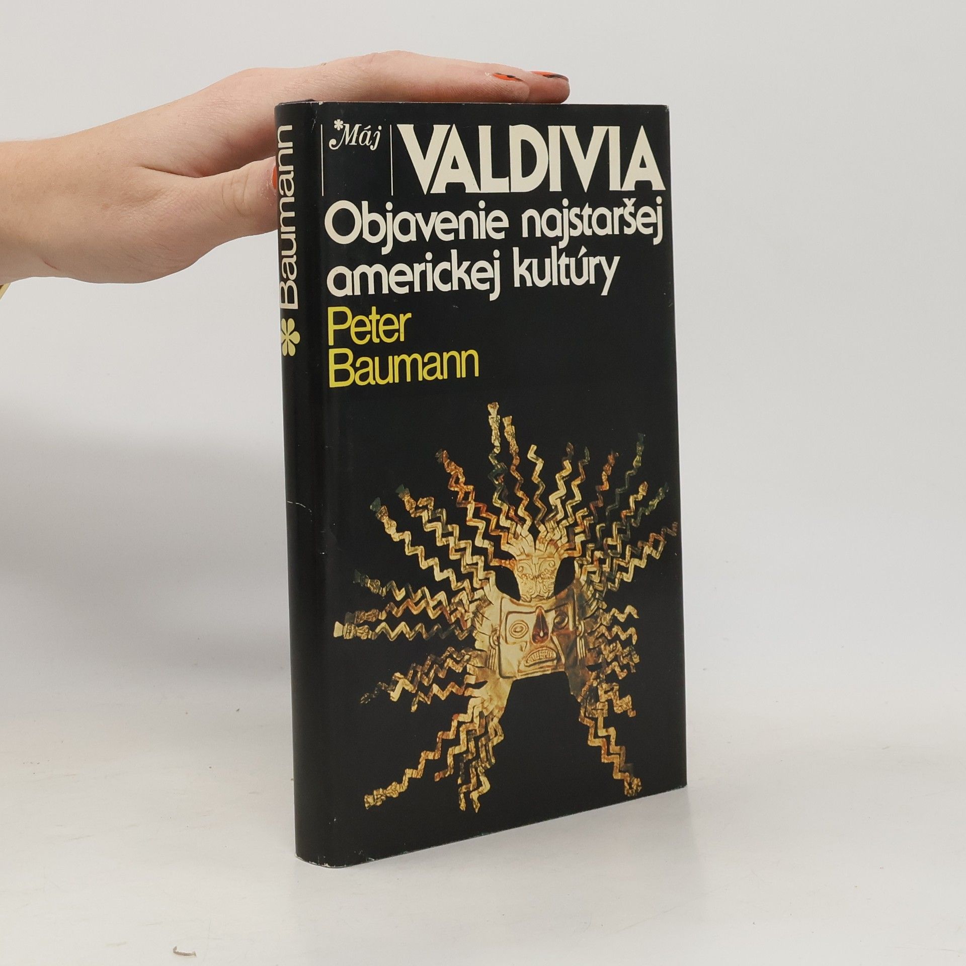 Peter Baumann Valdivia. Objavenie najstaršej americkej kultúry