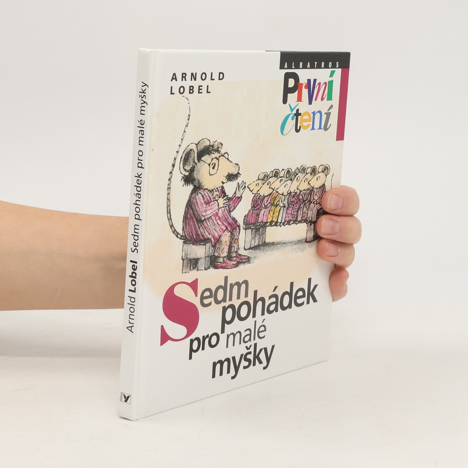 Arnold Lobel Sedm pohádek pro malé myšky