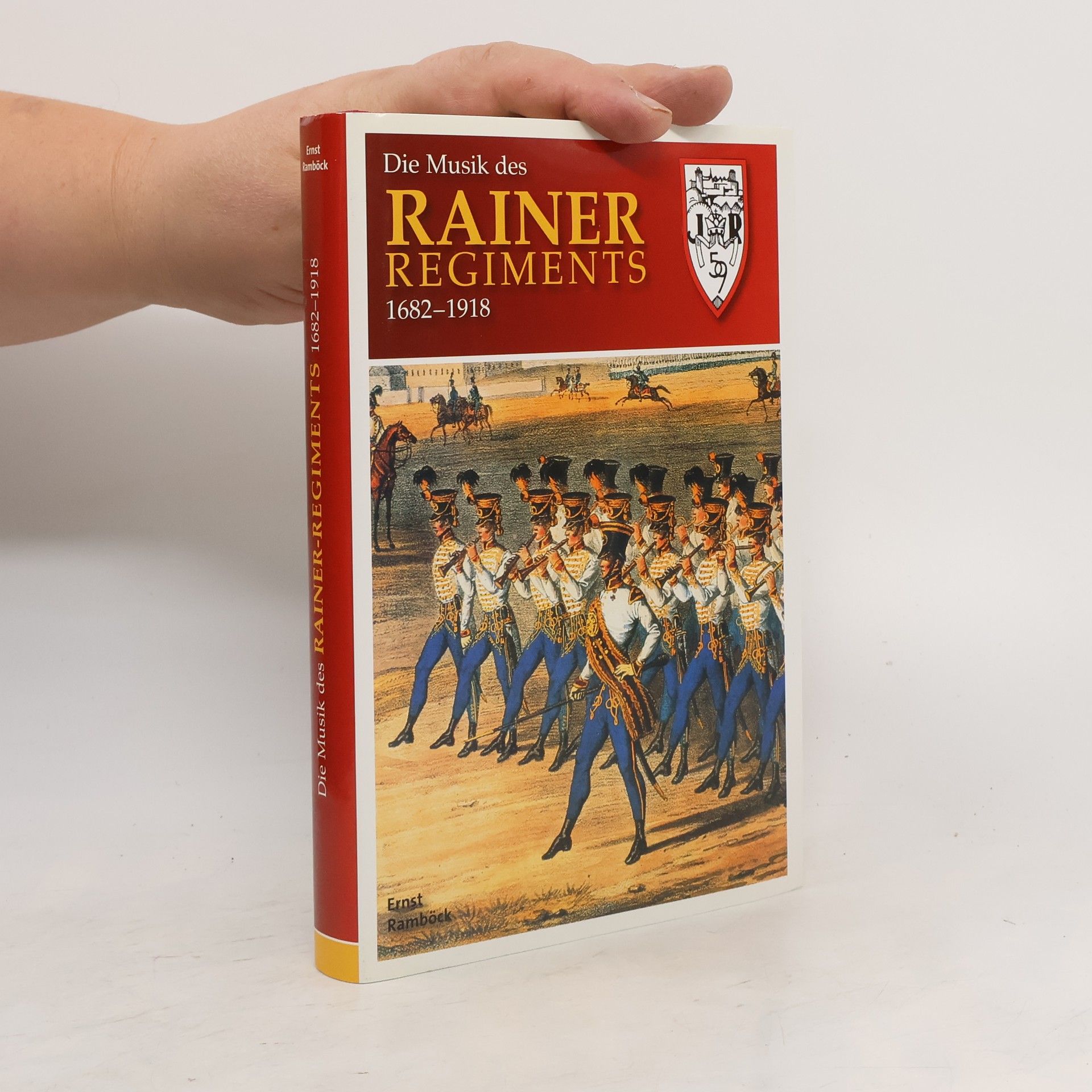 Ernst Ramböck Die Musik des Rainer-Regiments