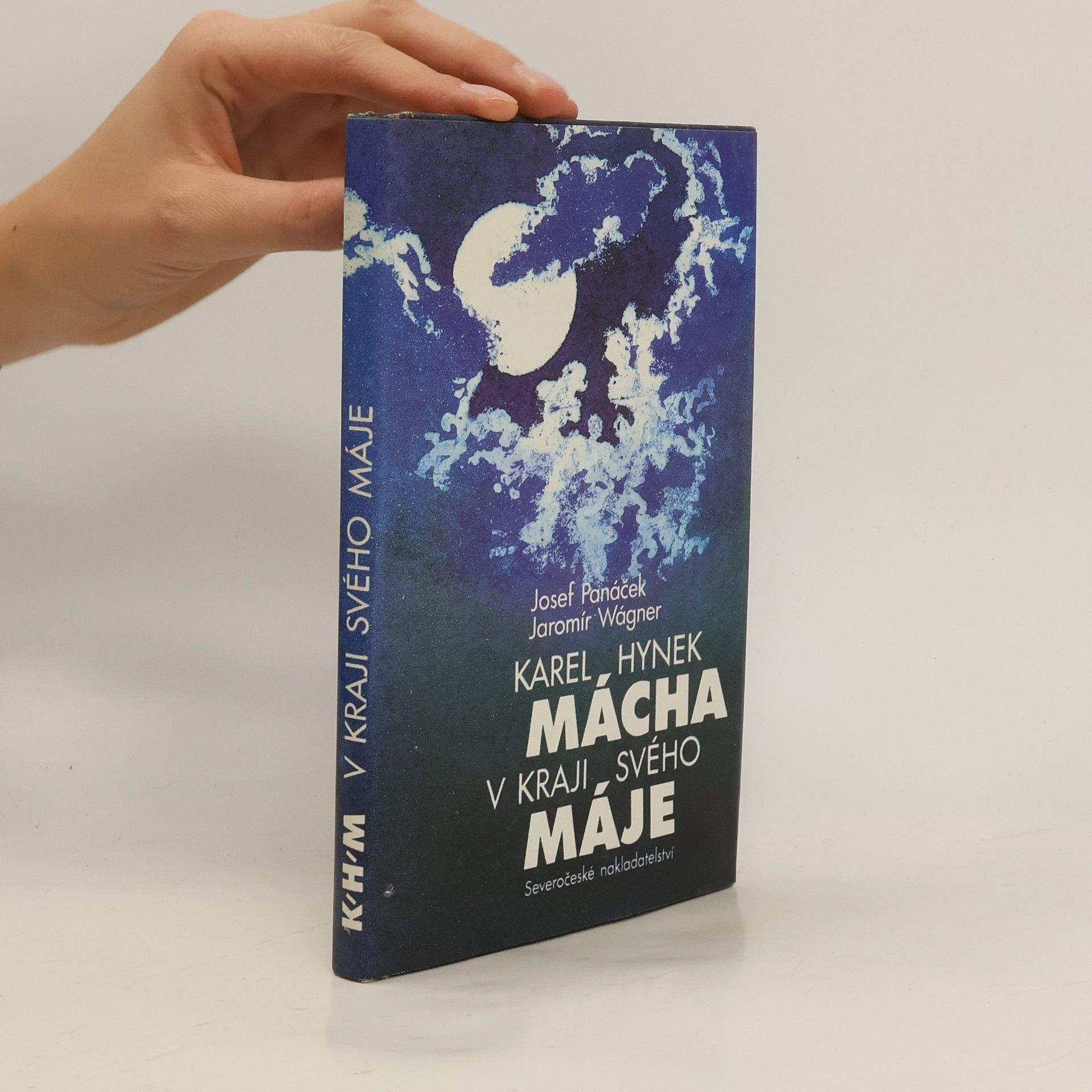 Josef Panáček Karel Hynek Mácha v kraji svého Máje