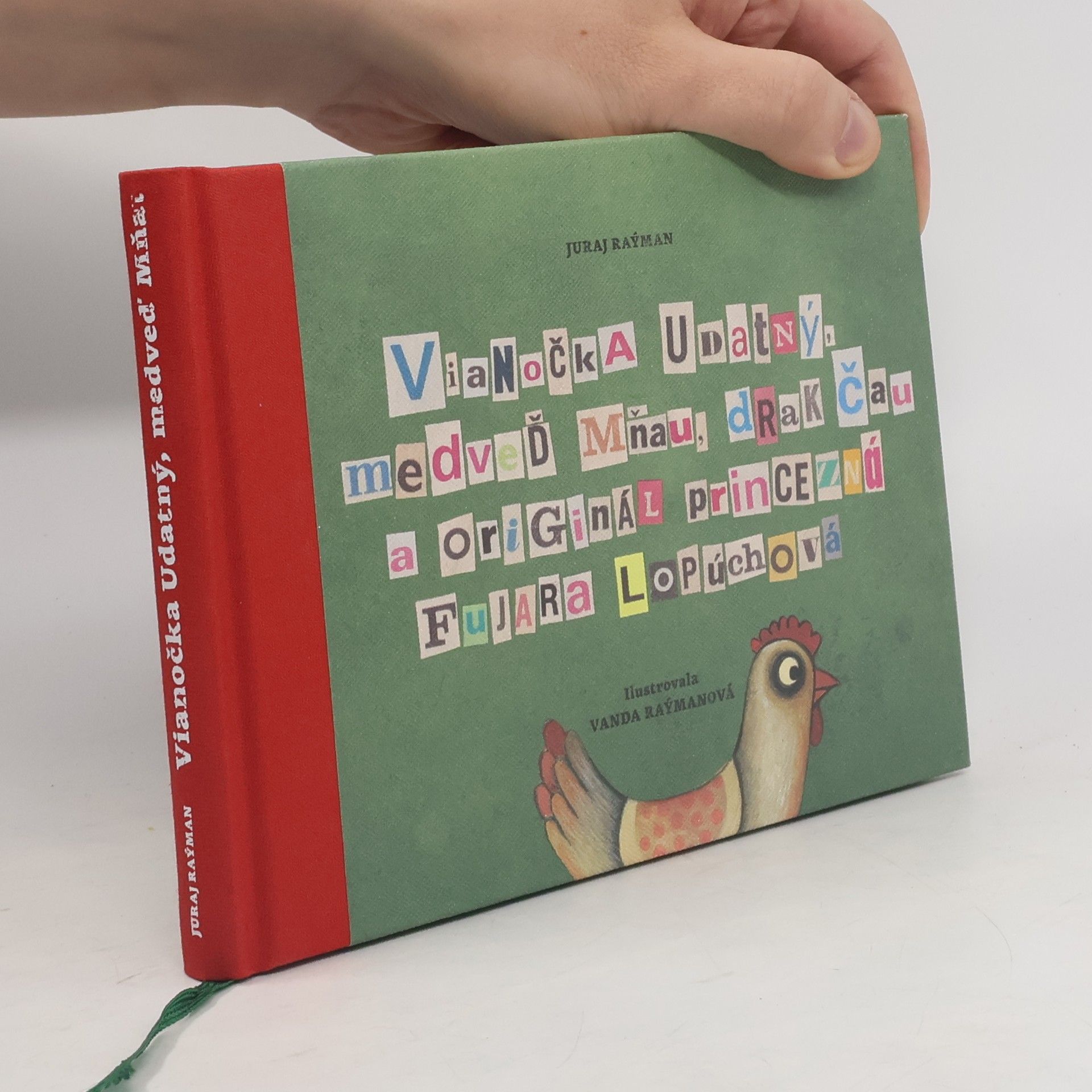 Vianočka udatný medveď mňau drak čau a originál princezná fujara lopúchová