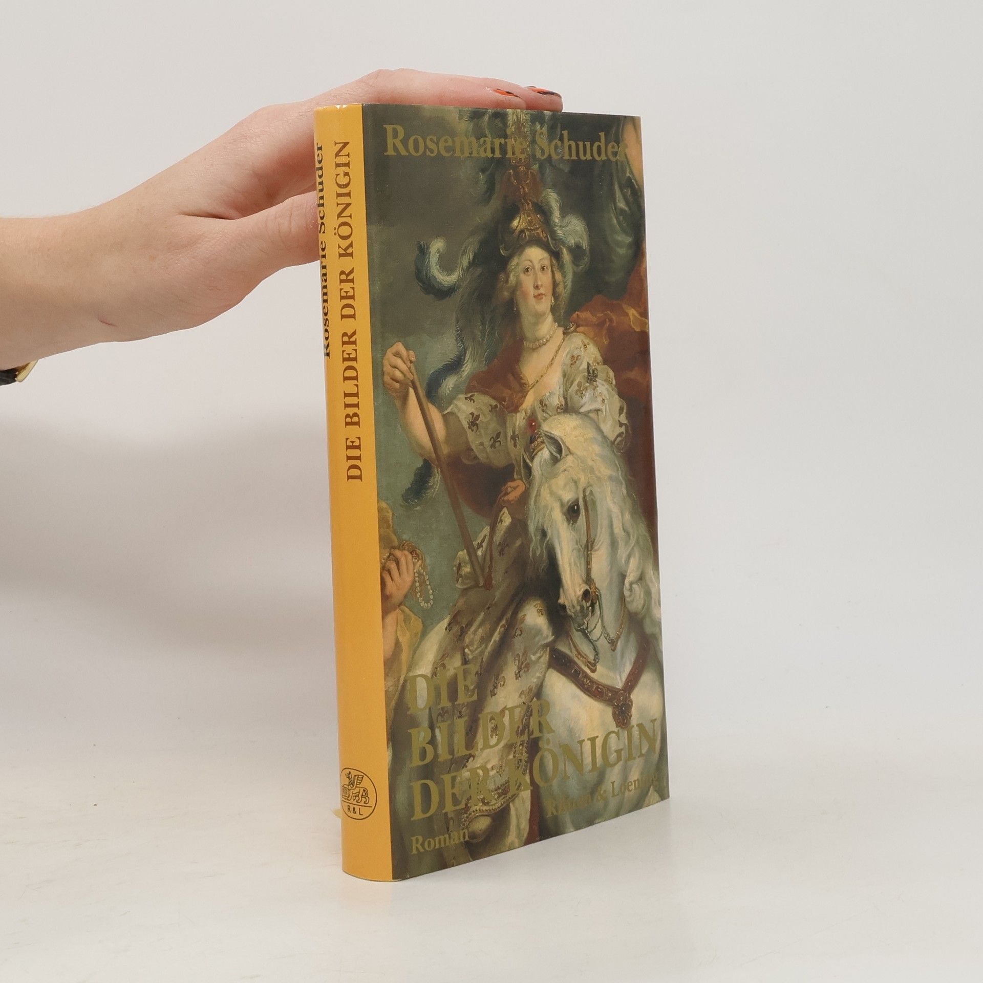 Rosemarie Schuder Die Bilder der Königin