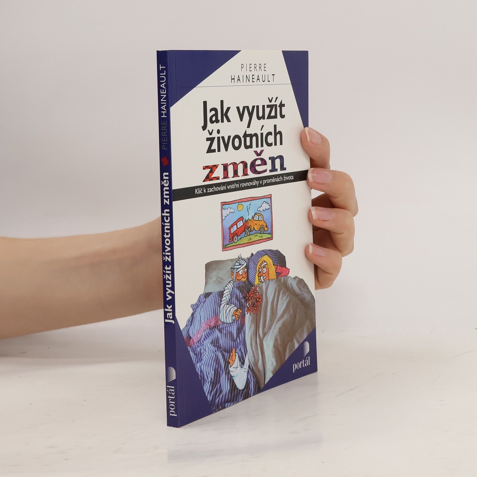 Pierre Haineault Jak využít životních změn