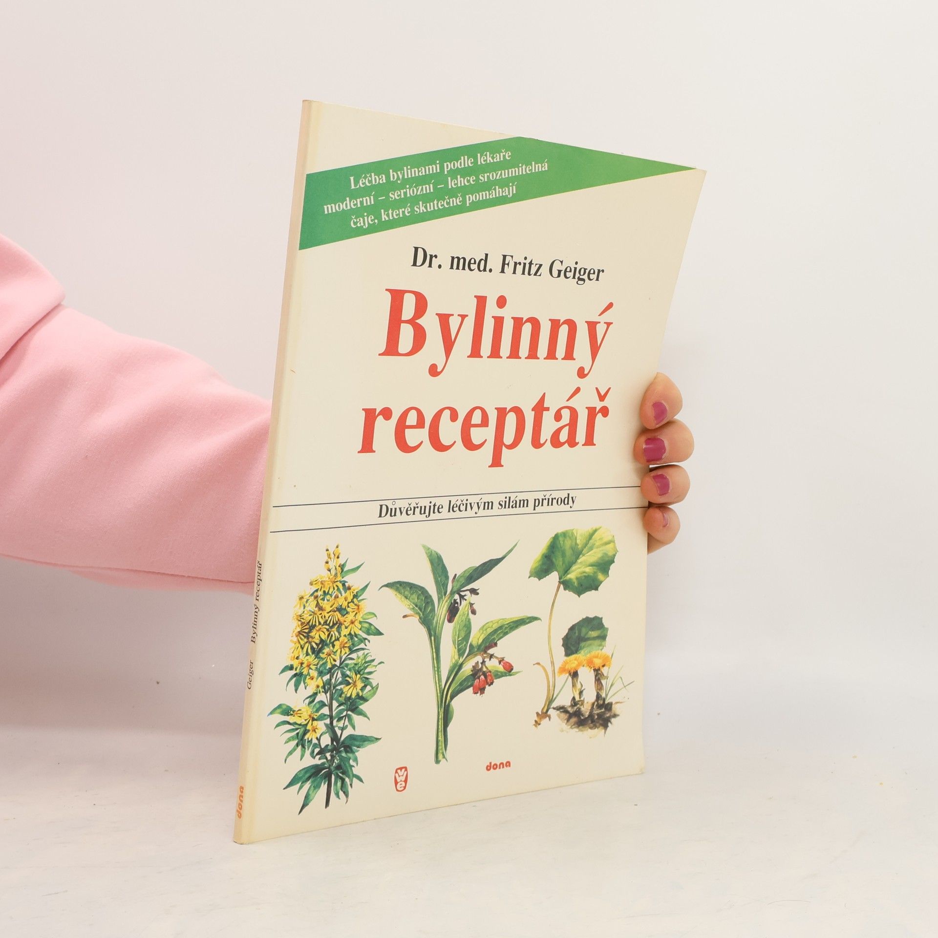 Bylinný receptář. Důvěřujte léčivým silám přírody