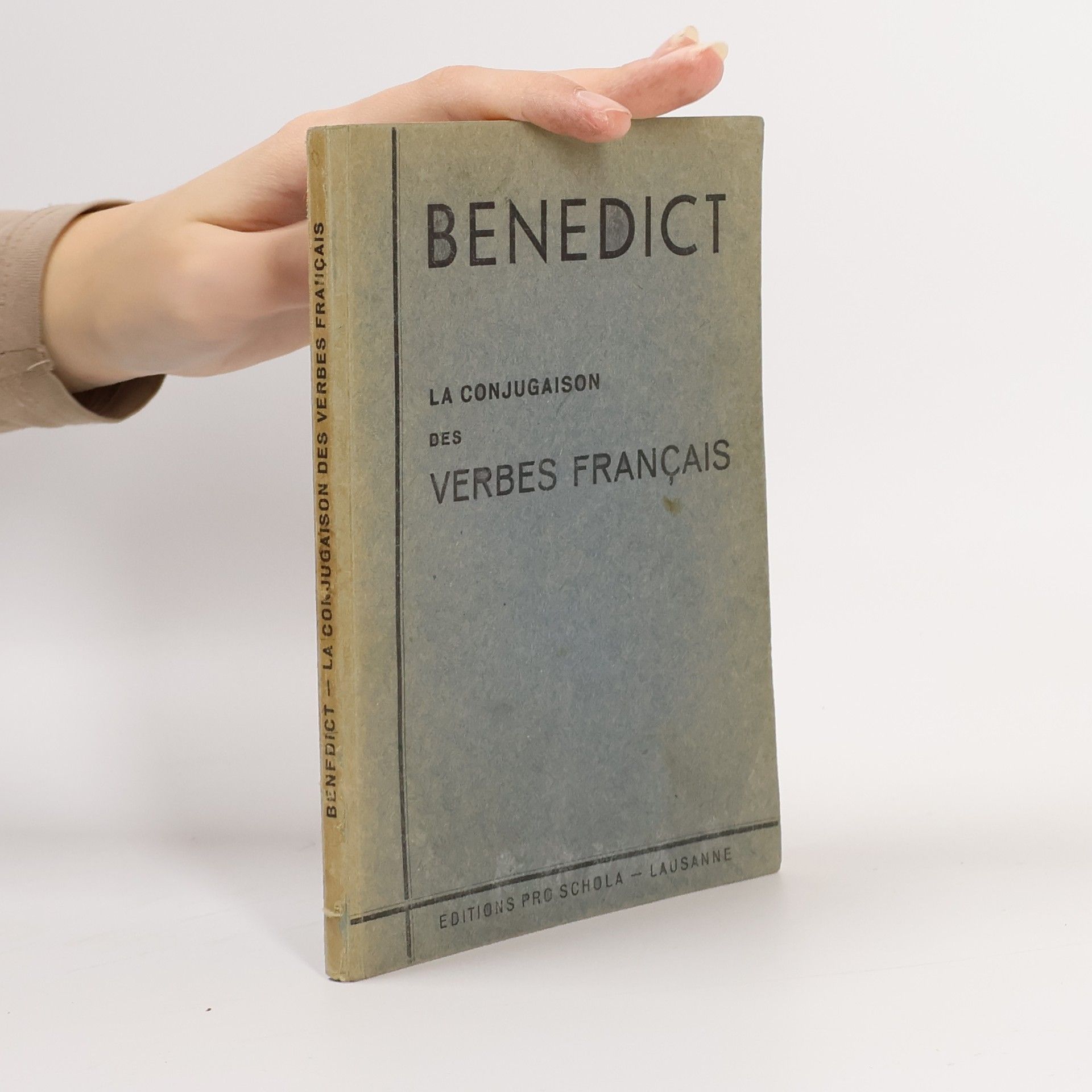 G. Benedict La conjugaison des verbes français