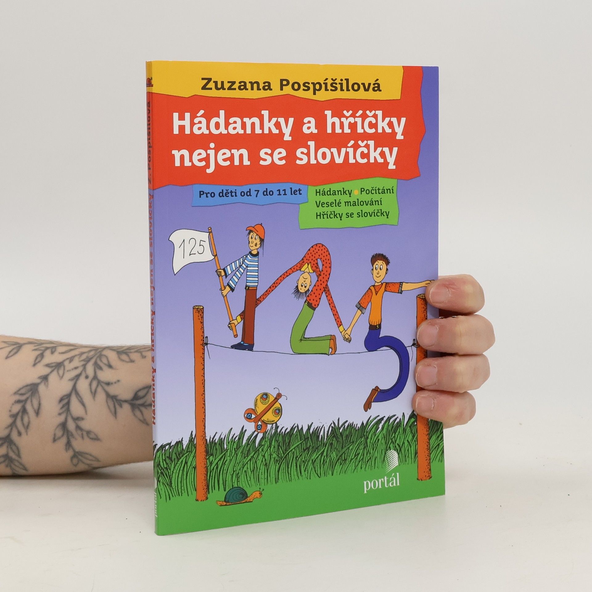 Zuzana Pospíšilová Hádanky a hříčky nejen se slovíčky : hádanky, počítání, veselé malování, hříčky se slovíčky