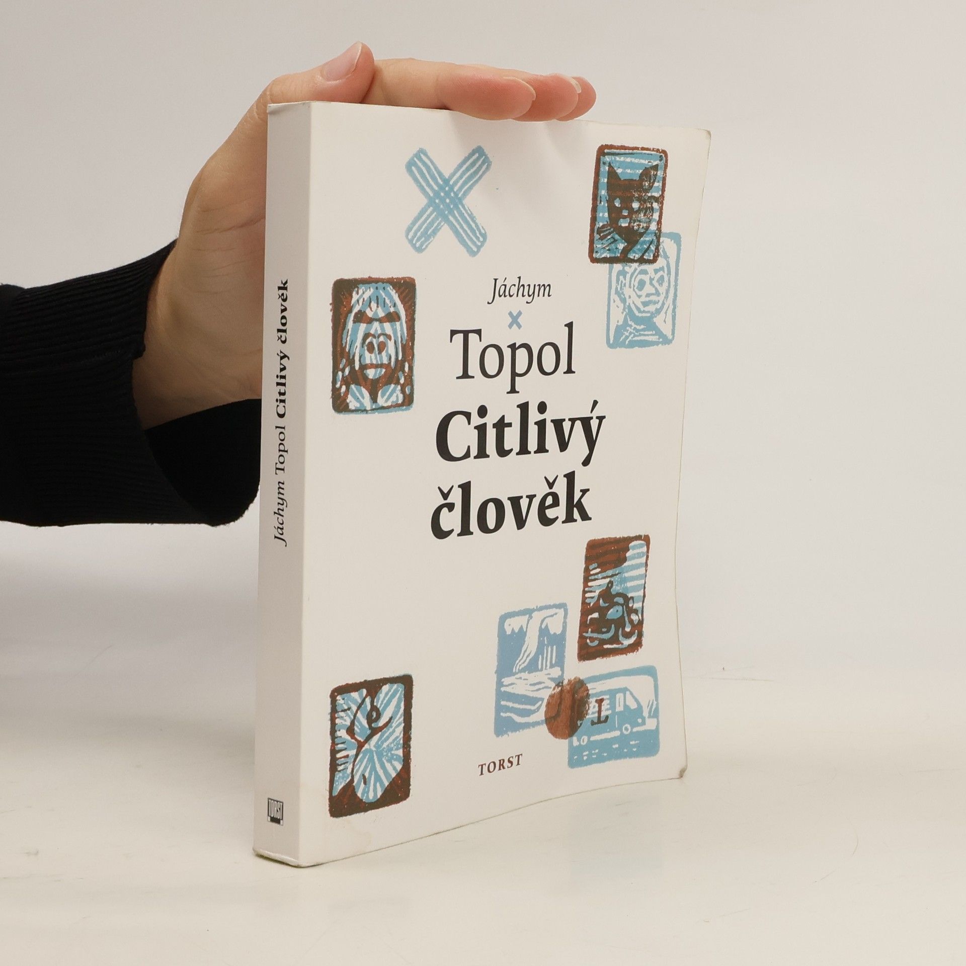 Jáchym Topol Citlivý člověk