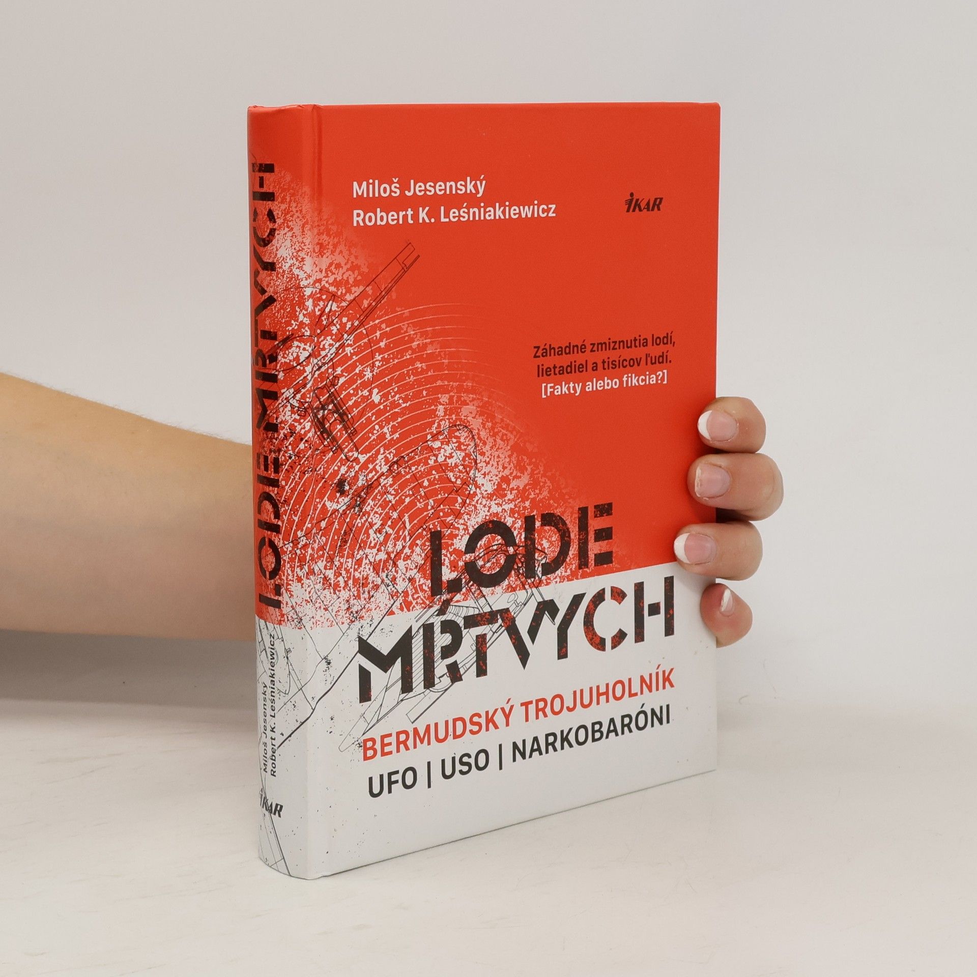 Lode mŕtvych: Bermudský trojuholník, UFO, USO a narkotikoví baróni