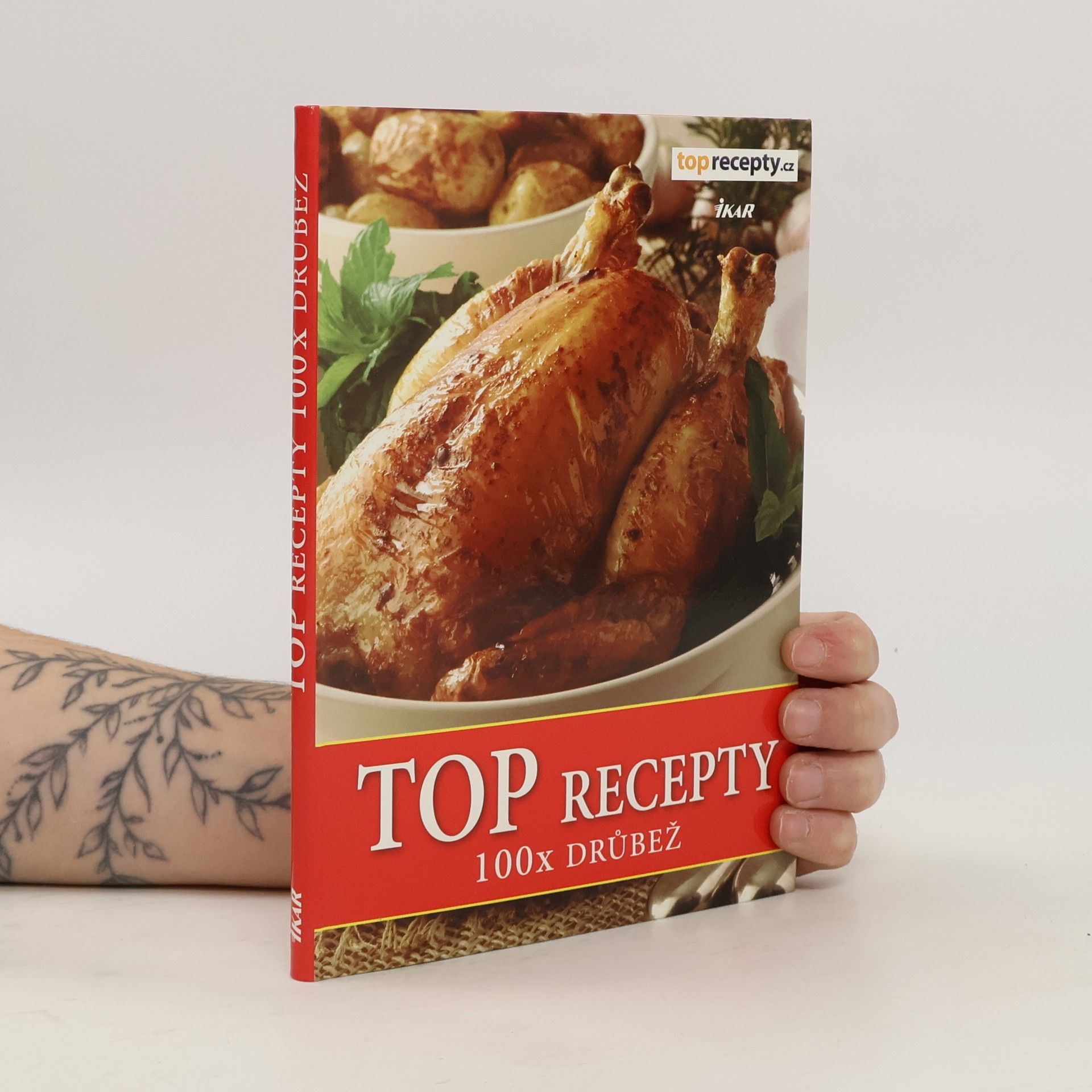 Autores varios Top recepty: 100x drůbež