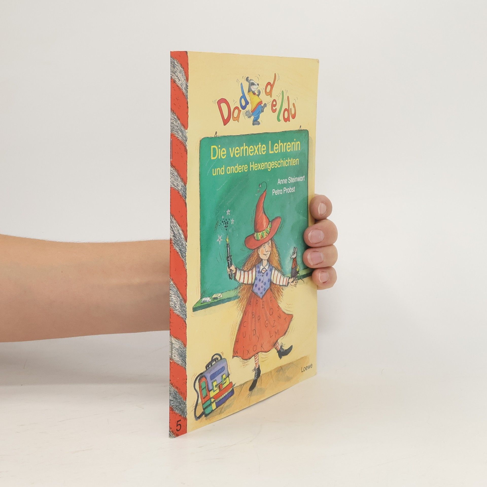 Die verhexte Lehrerin und andere Hexengeschichten