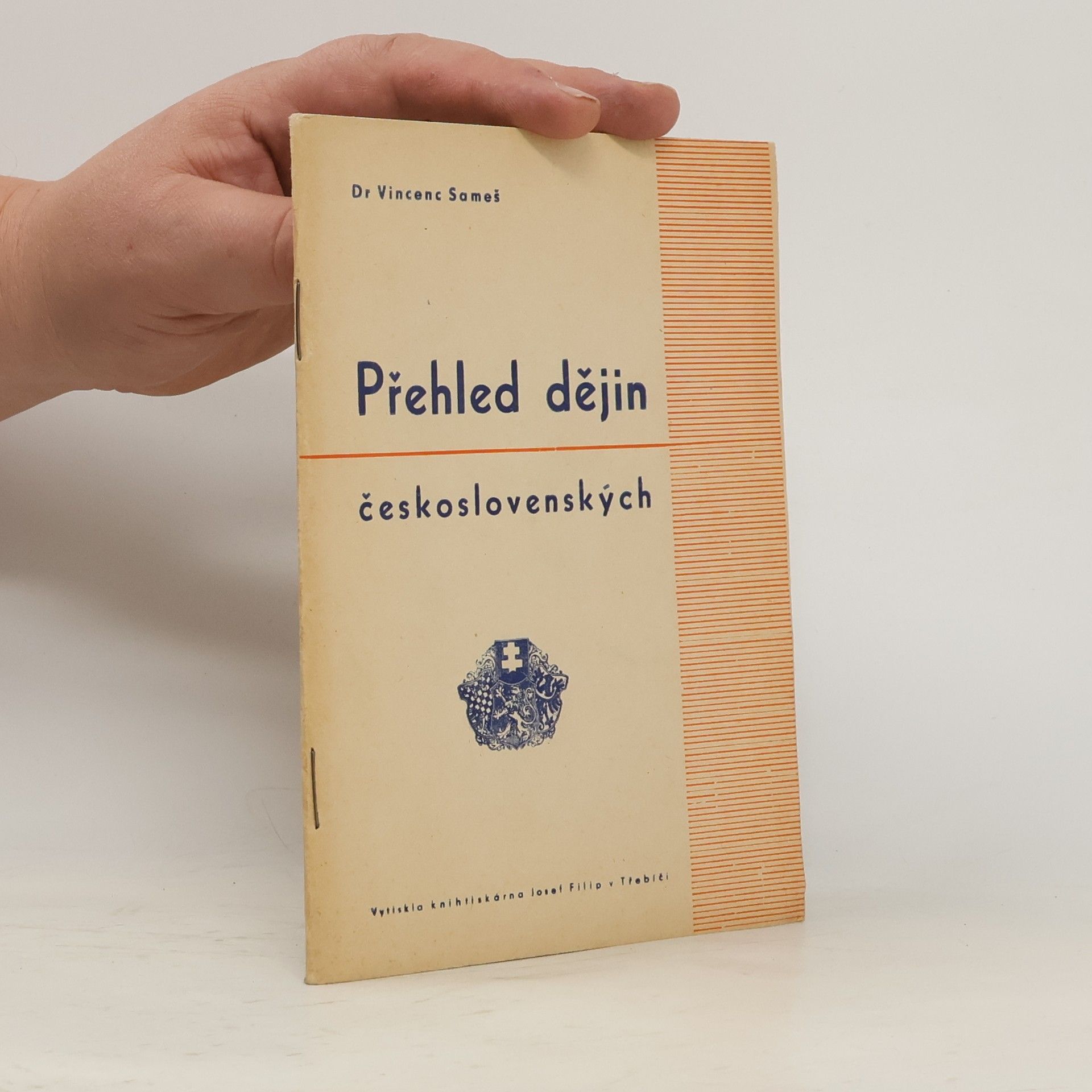 Vincenc Sameš Přehled dějin československých