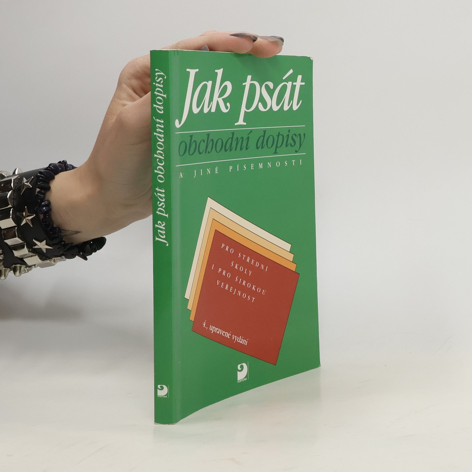 Olga Kuldová Jak psát obchodní dopisy a jiné písemnosti