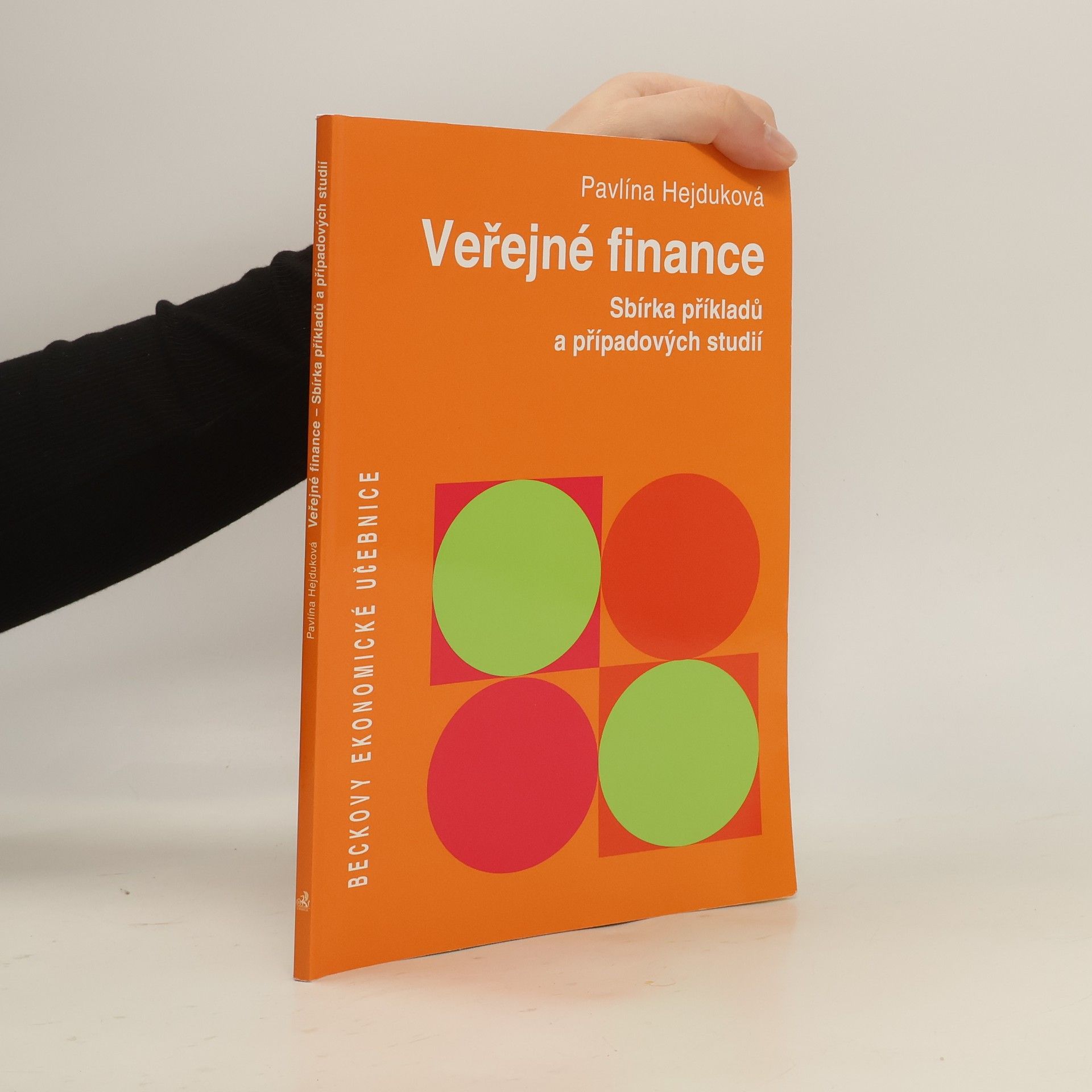 Veřejné finance : sbírka příkladů a případových studií