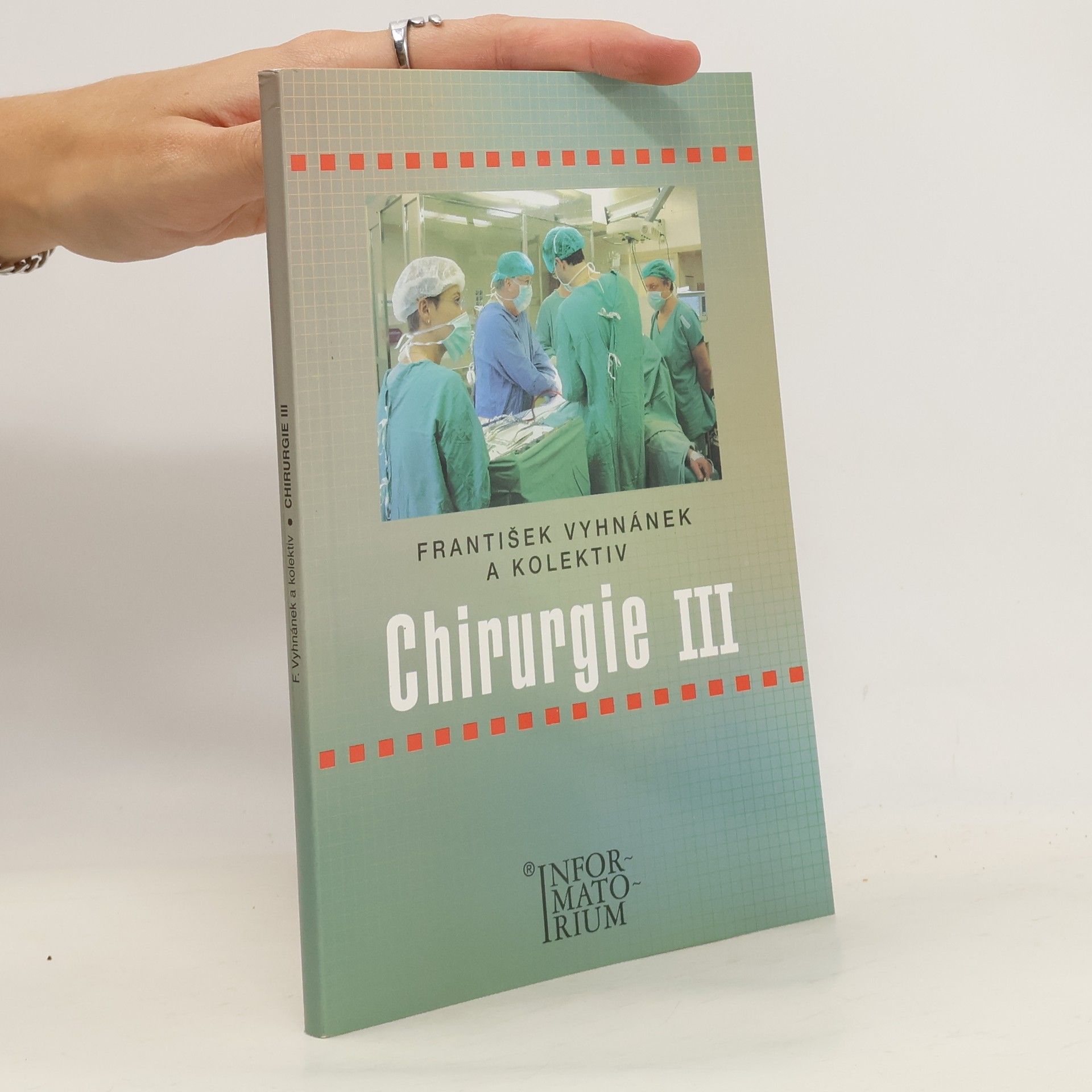 František Vyhnánek Chirurgie III pro střední zdravotnické školy