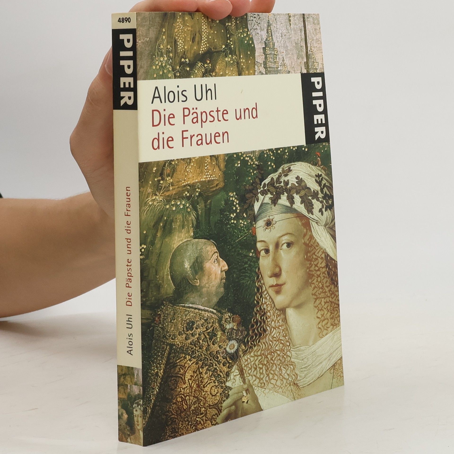 Alois Uhl Die Päpste und die Frauen