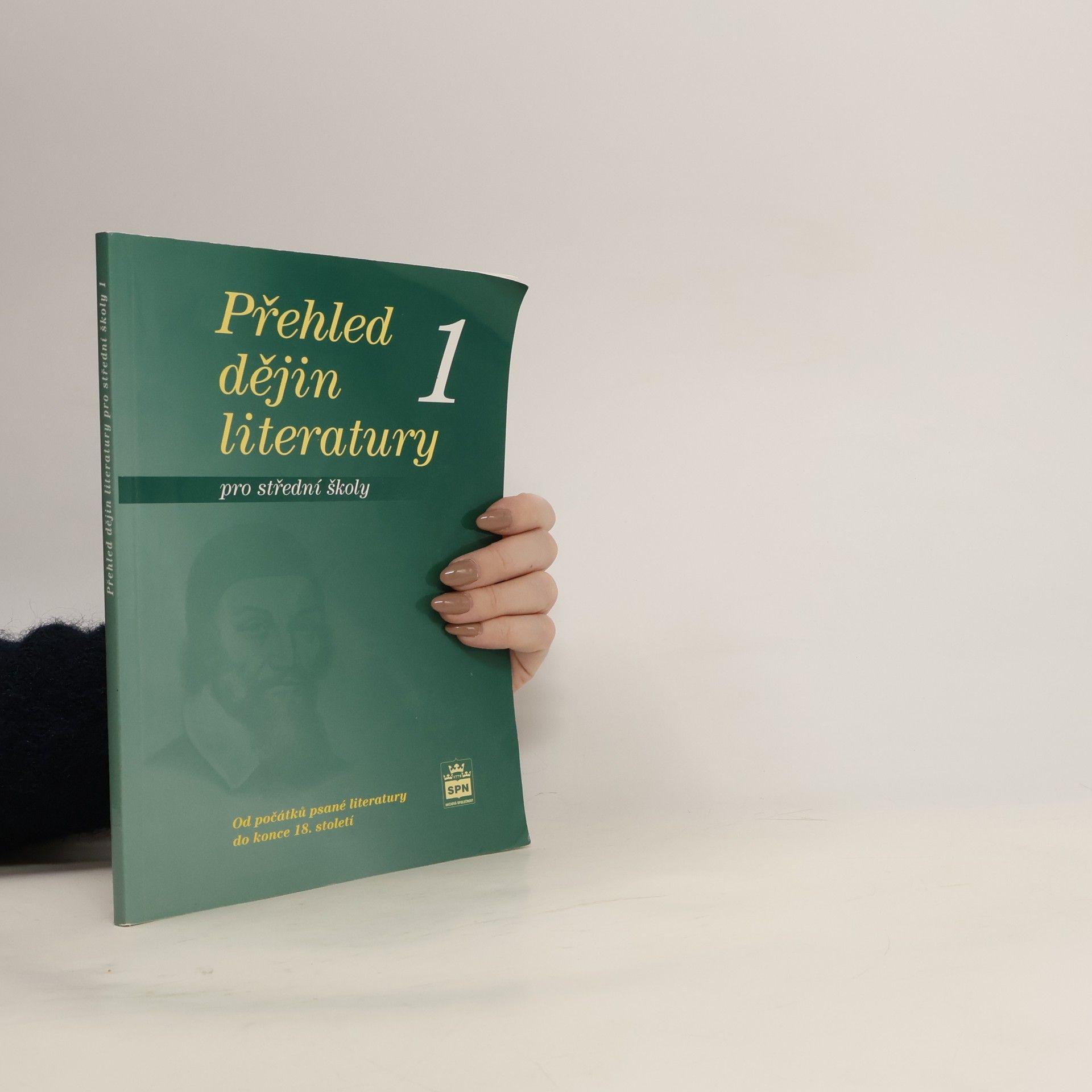 Josef Soukal Přehled dějin literatury: Pro střední školy. 1, Od počátků psané literatury do konce 18. století