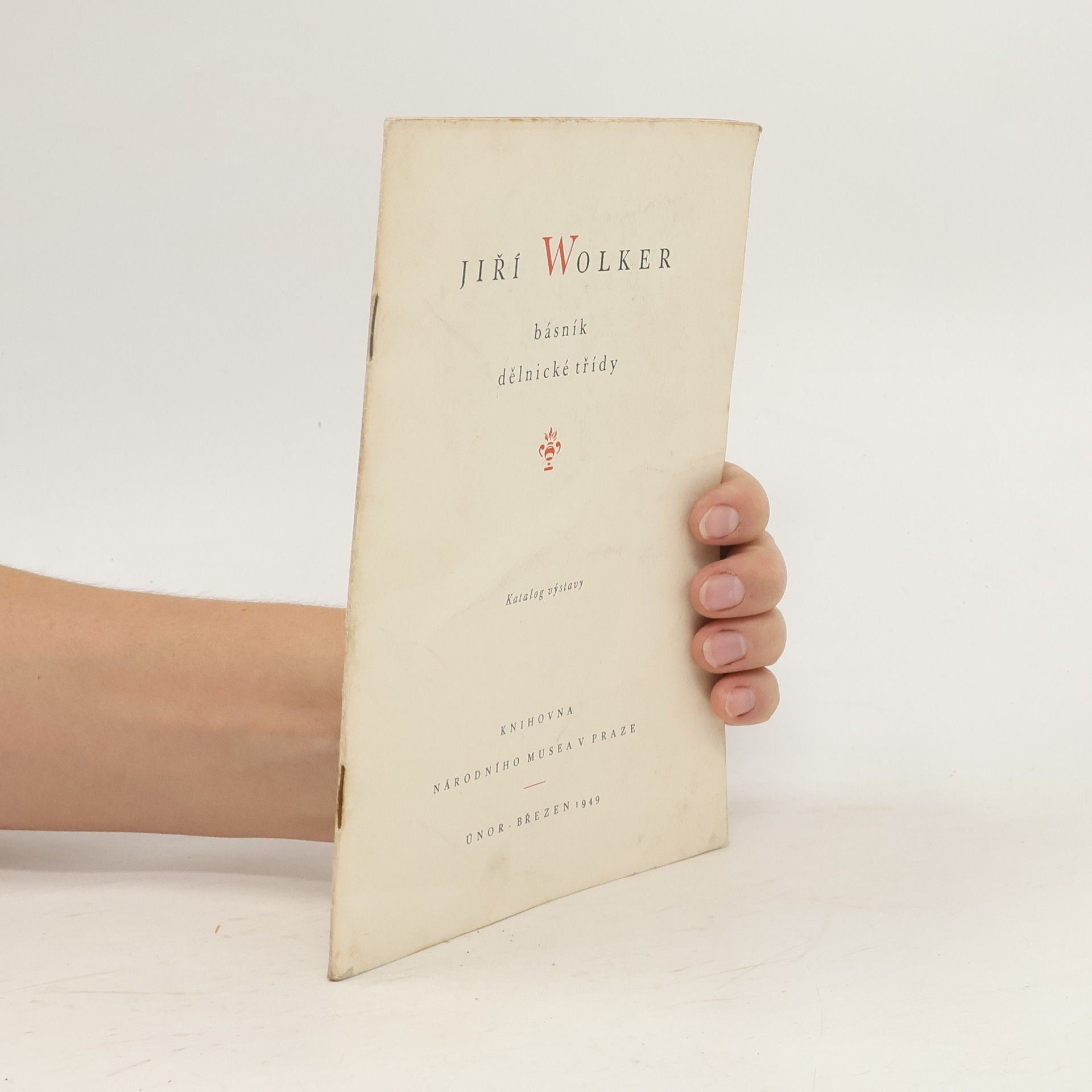 Kolektiv autorů Jiří Wolker. Básník dělnické třídy