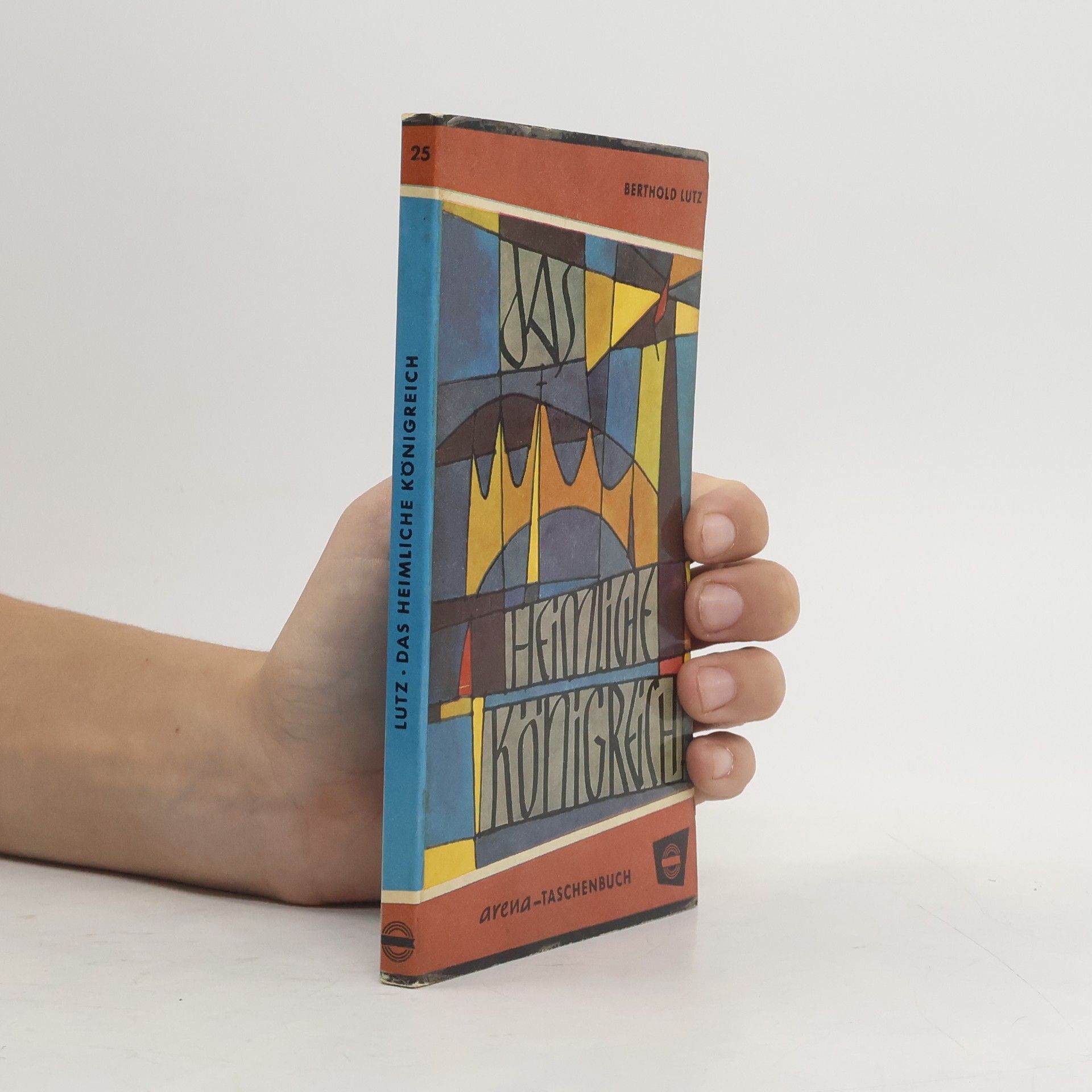 Berthold Lutz Das heimliche Königreich