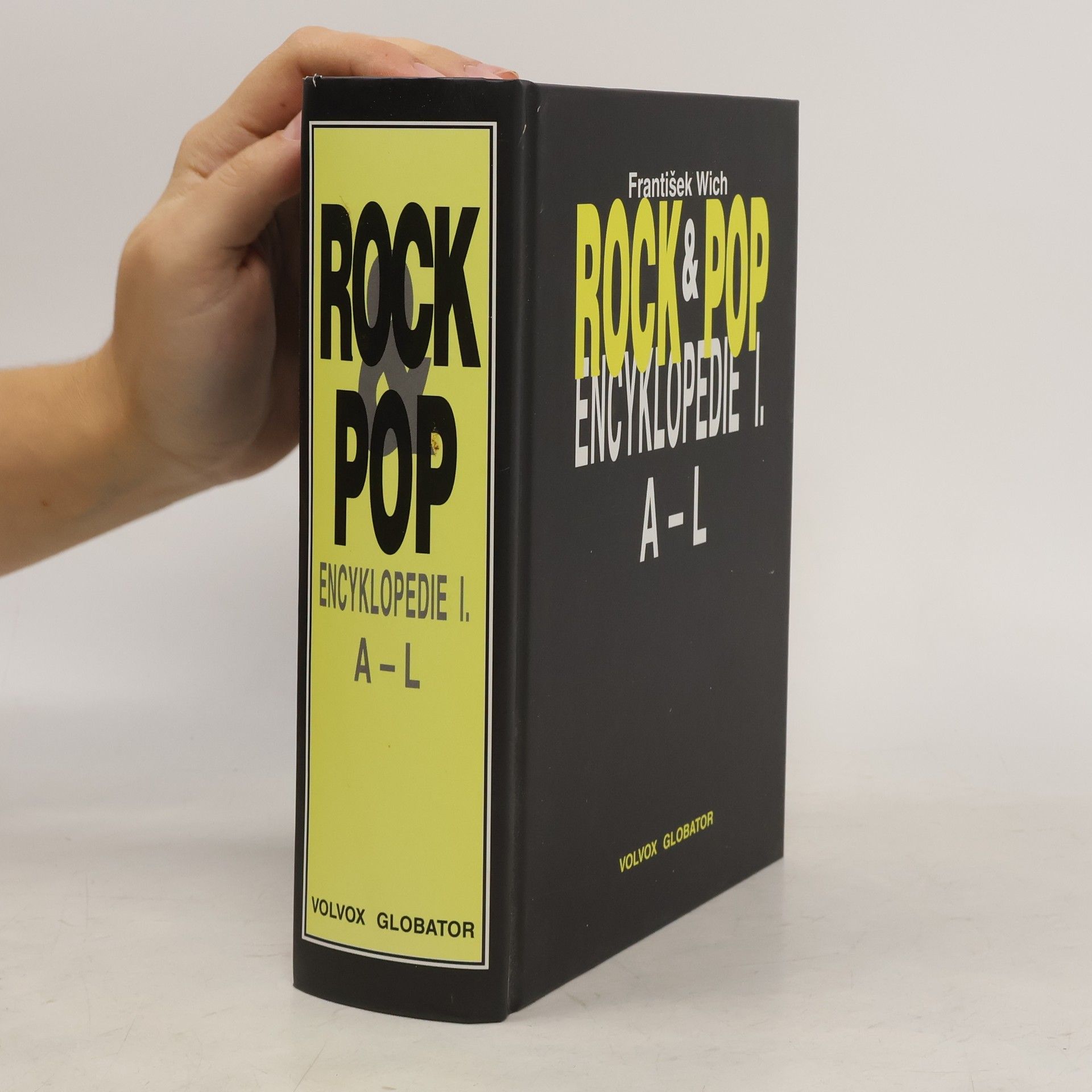 František Wich Rock & pop encyklopedie. I, A-L