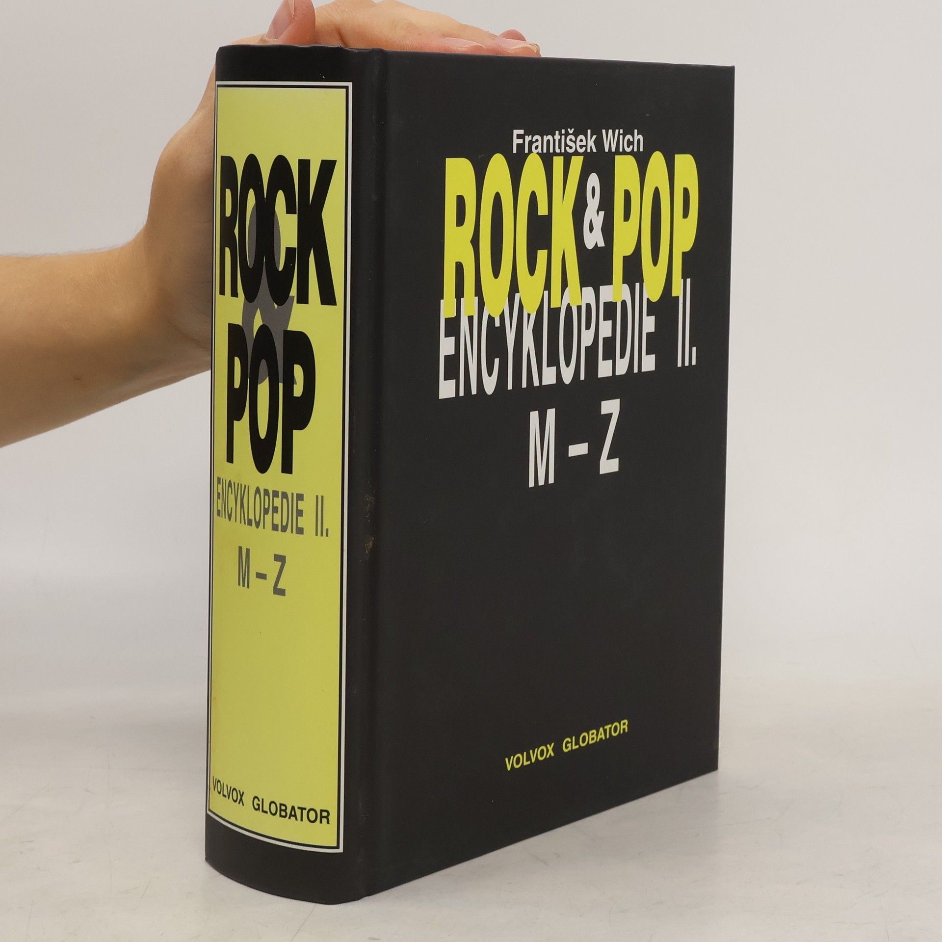 František Wich Rock & pop encyklopedie. II, M-Z