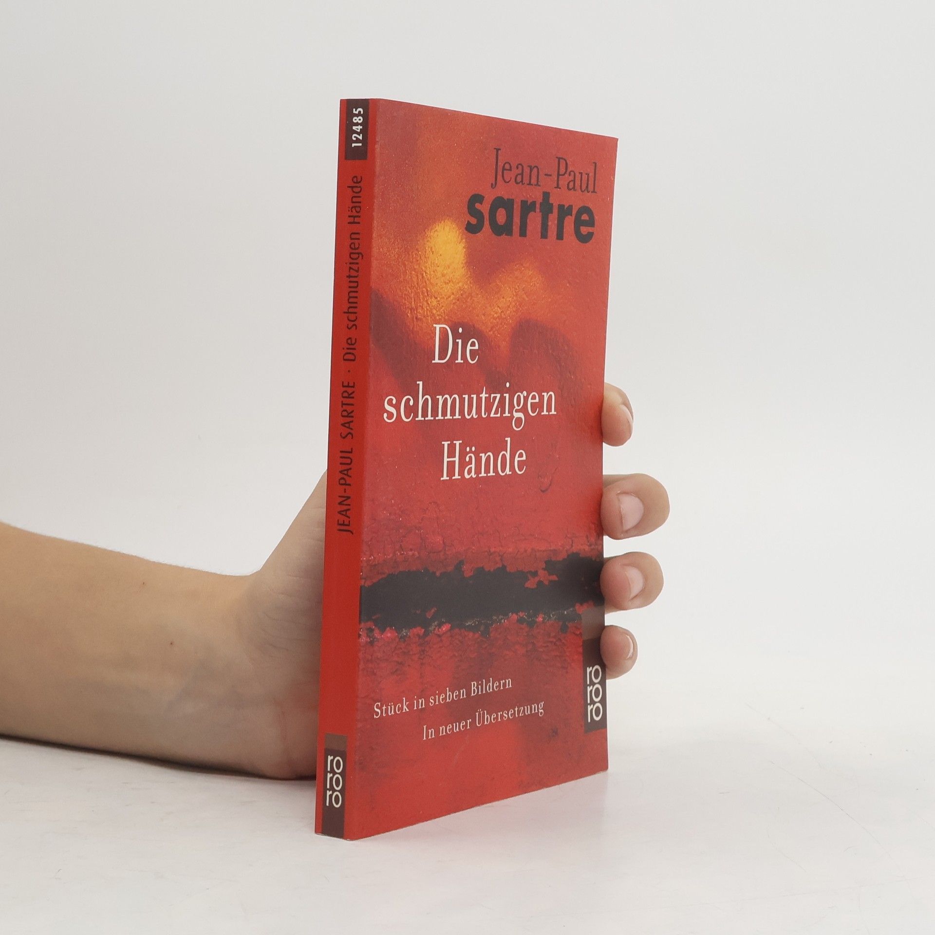 Jean-Paul Sartre Die schmutzigen Hände. Stück in sieben Bildern