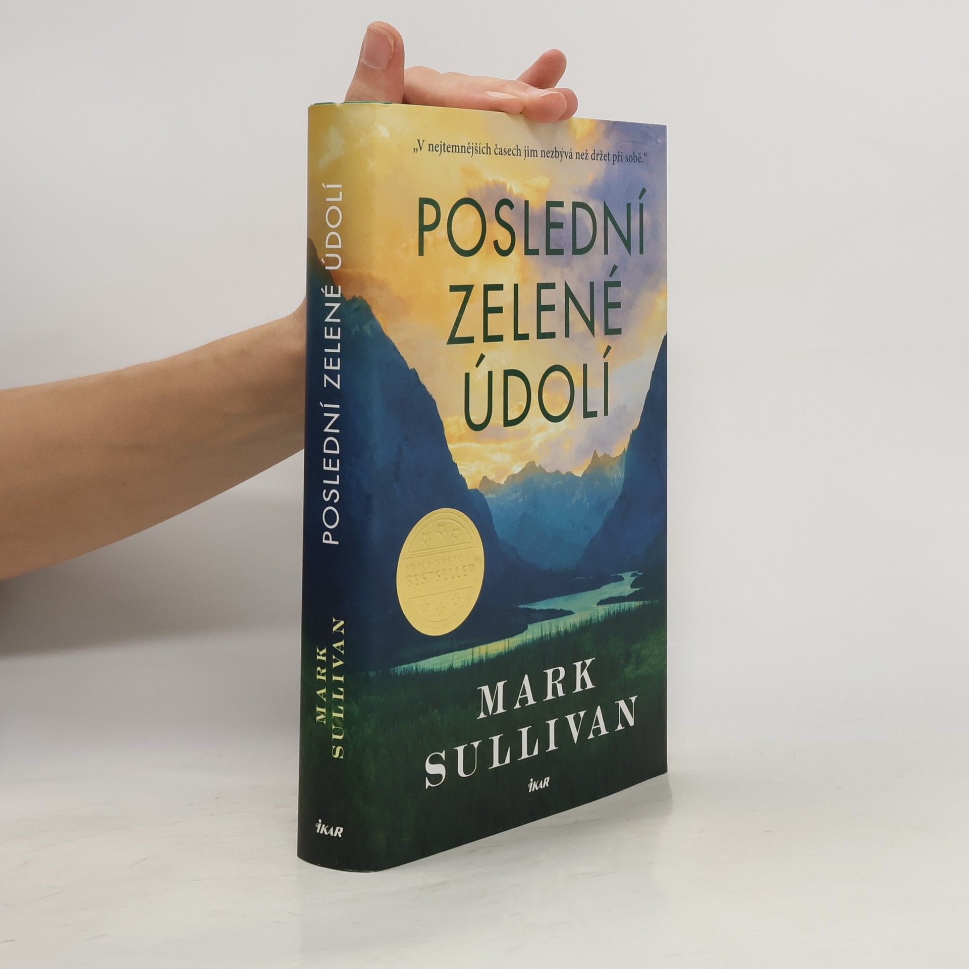 Mark Sullivan Poslední zelené údolí
