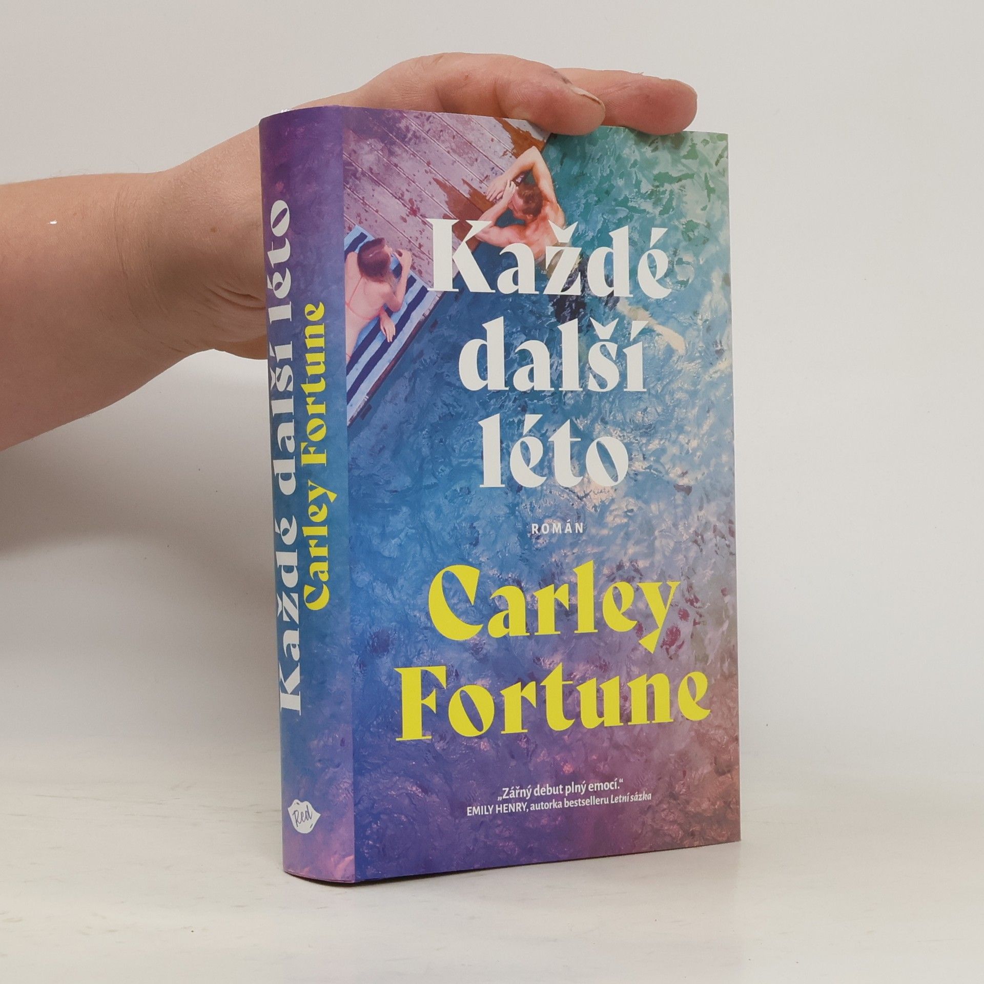 Carley Fortune Každé další léto