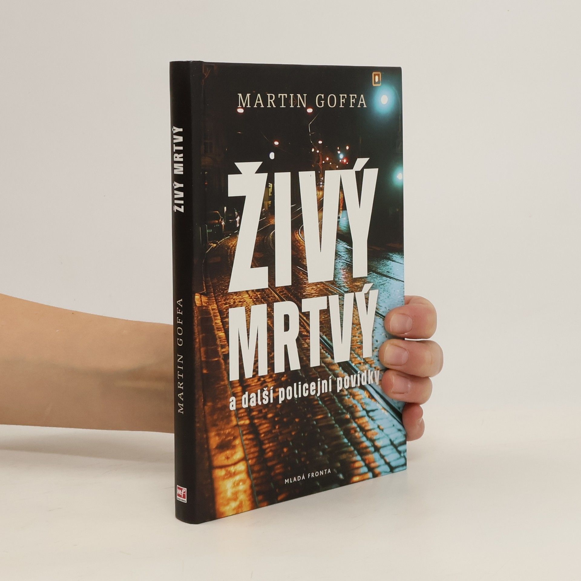Martin Goffa Živý mrtvý a další policejní povídky