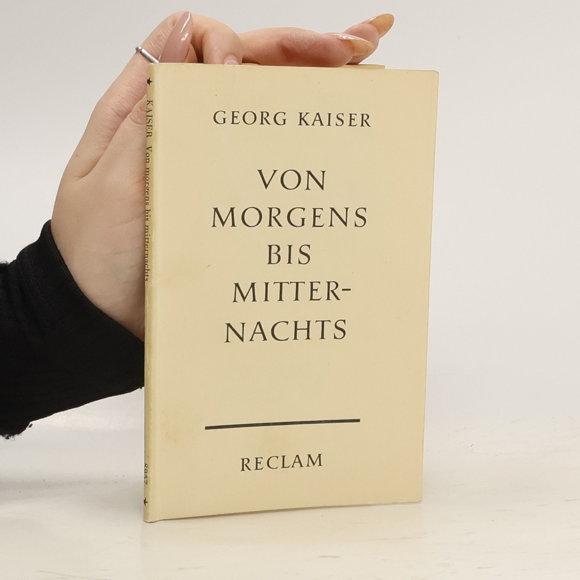 Georg Kaiser Von morgens bis mitternachts