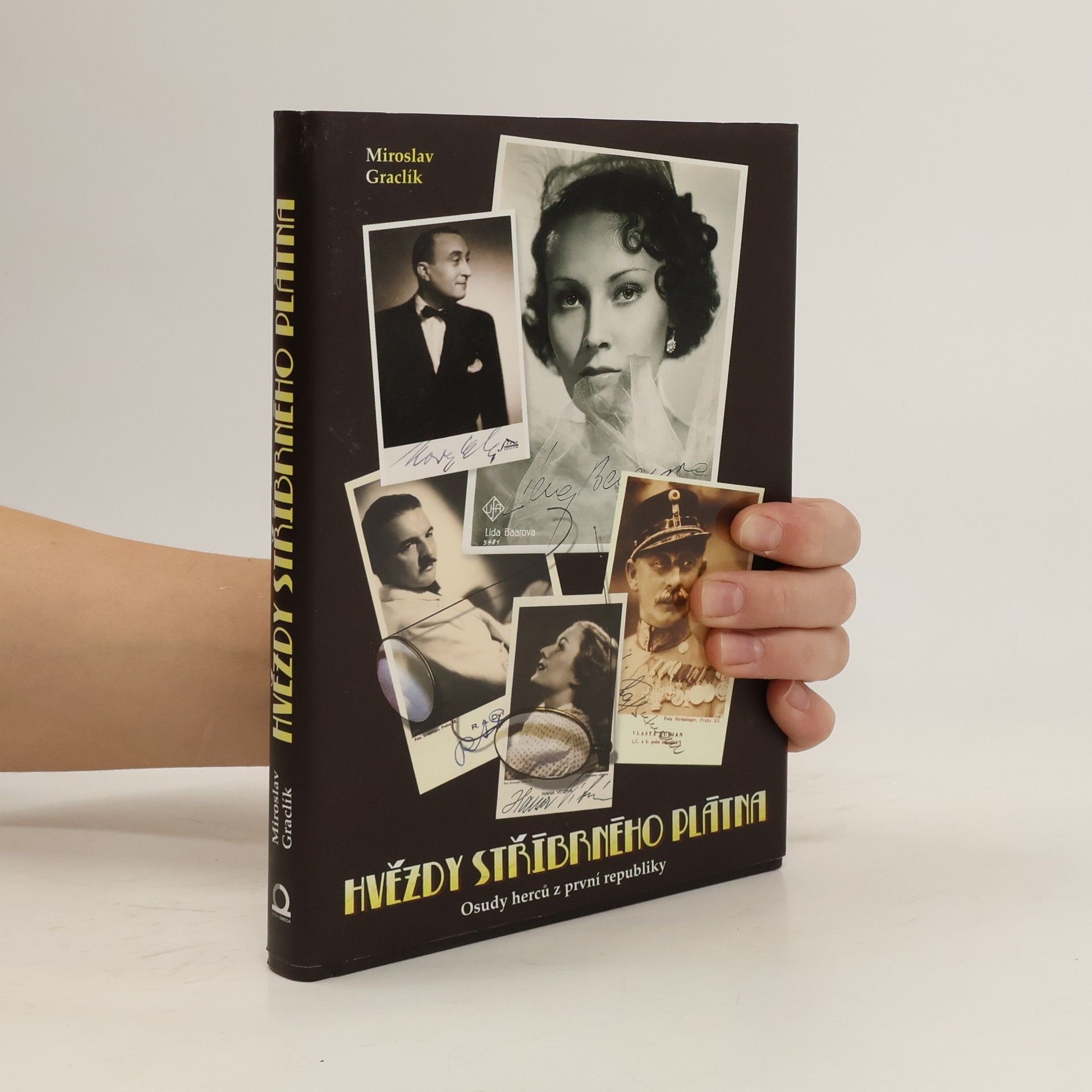 Miroslav Graclík Hvězdy stříbrného plátna. Osudy 40 herců první republiky