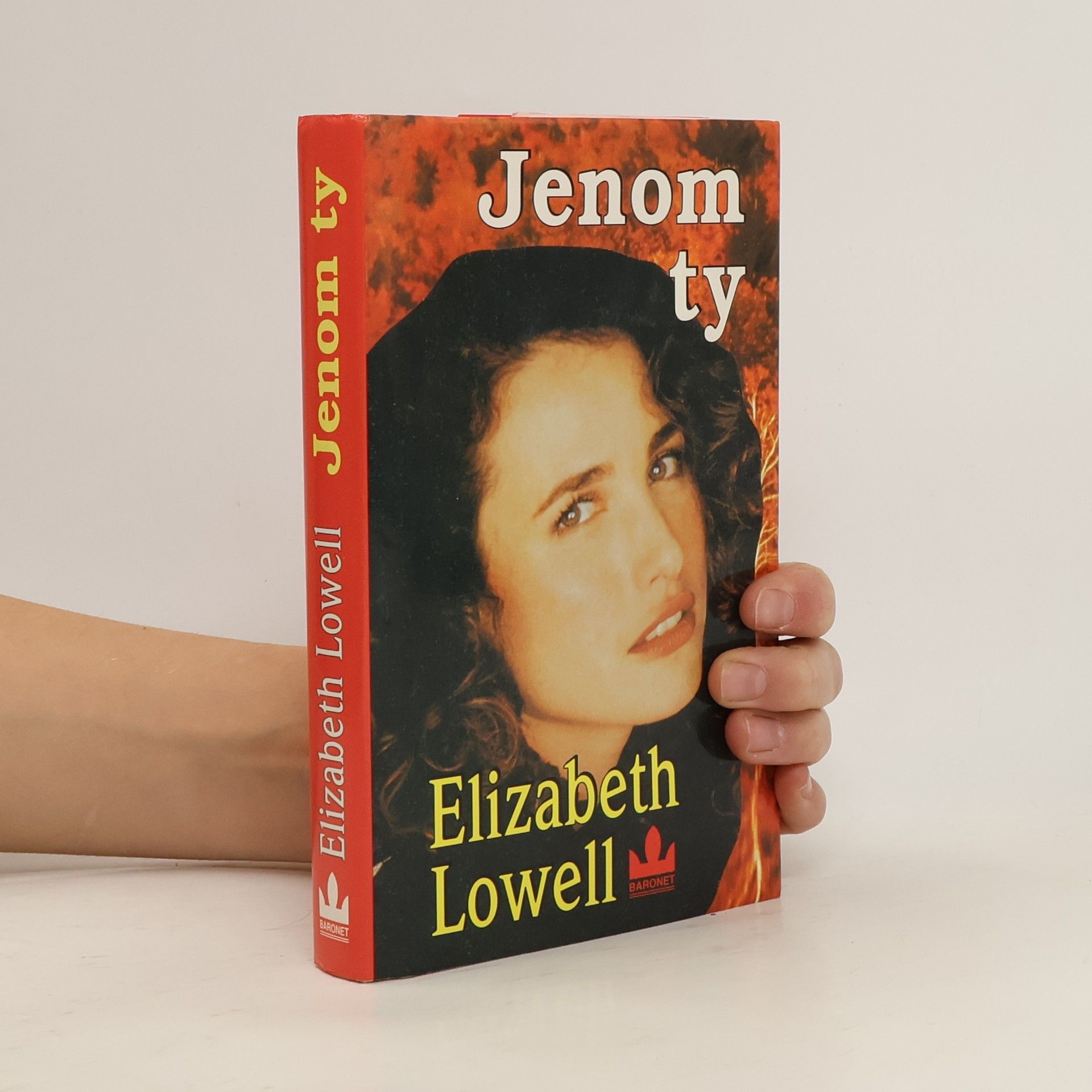 Elizabeth Lowell Jenom ty
