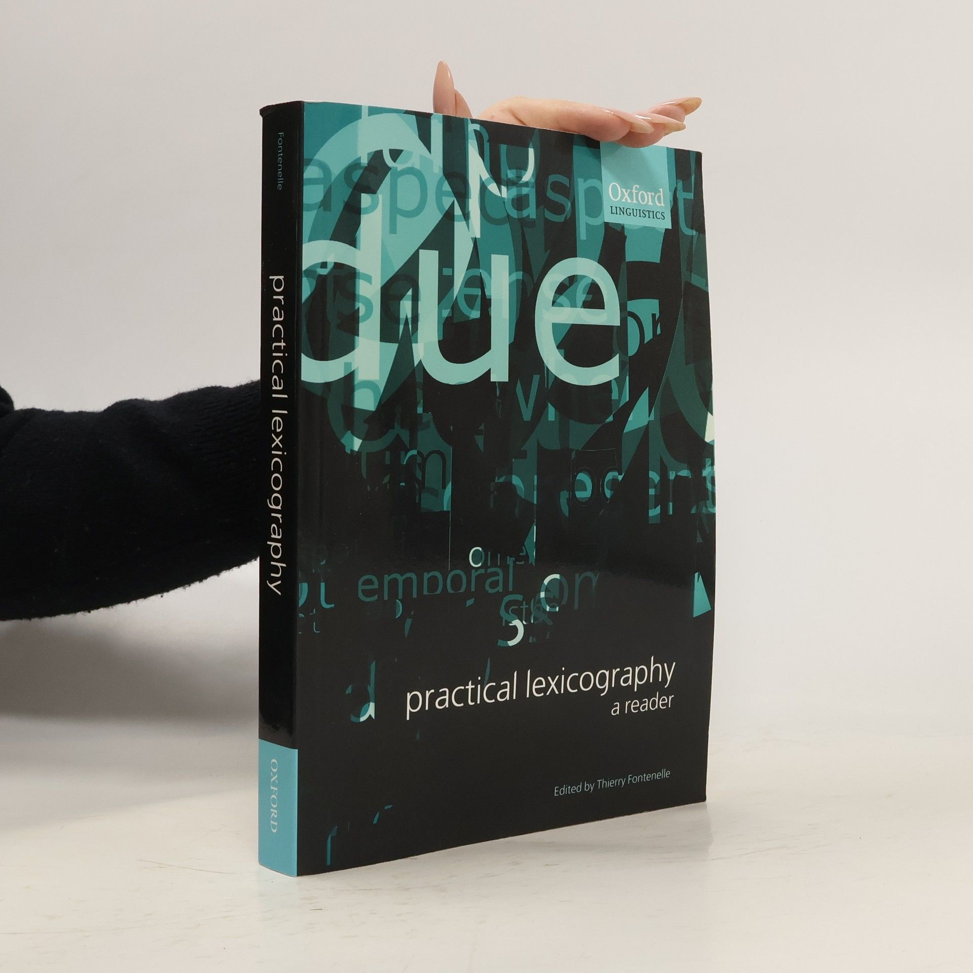 Thierry Fontenelle Oxford Linguistics: Practical Lexicography