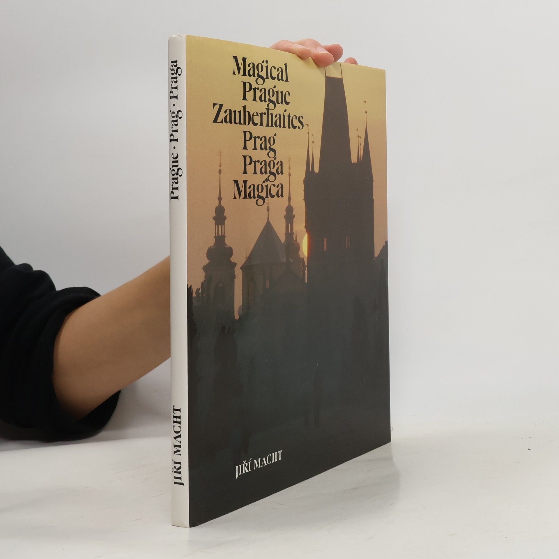 Jan Dvořák Magical Prague. Zauberhaftes Prag. Praga Magica