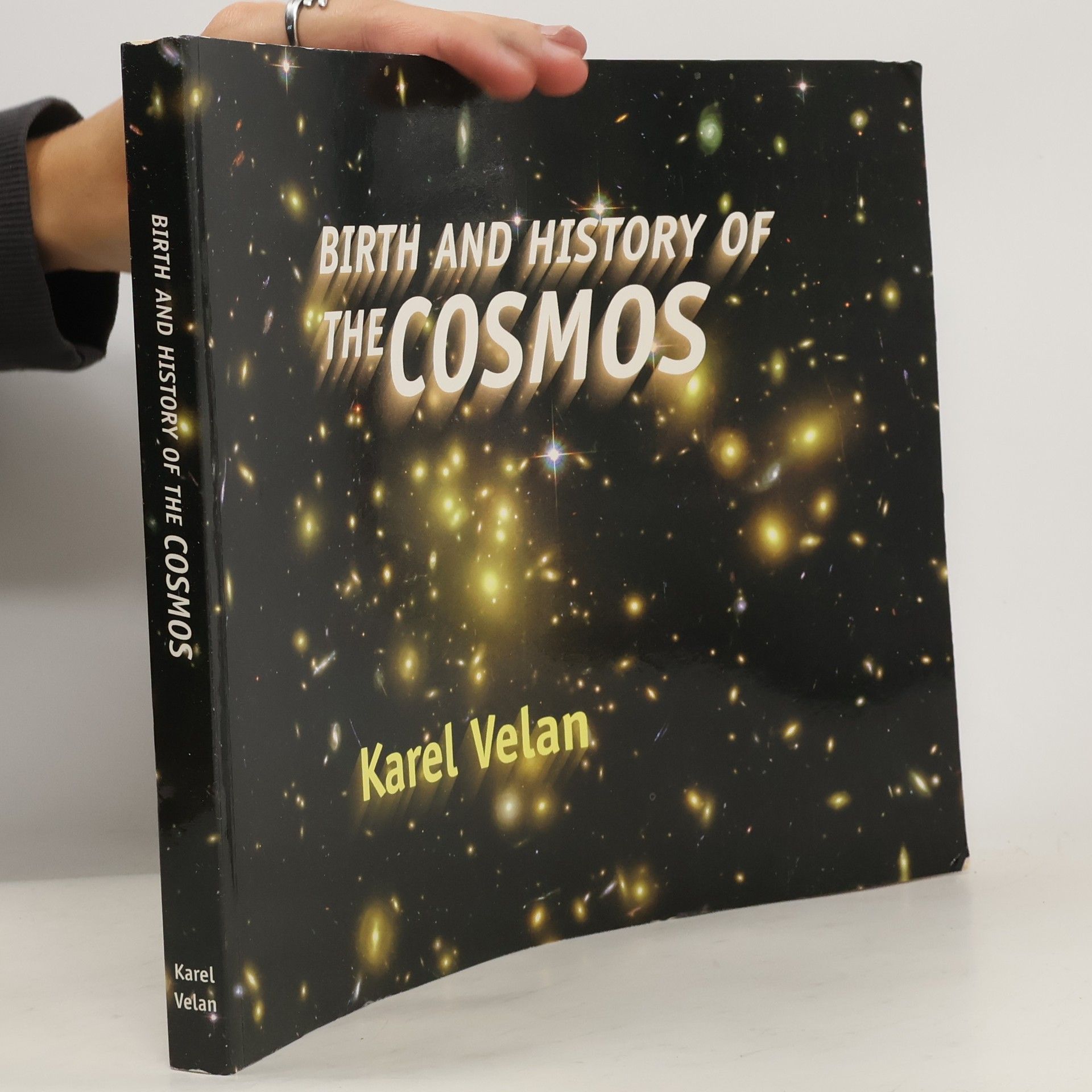 Karel Velan Birth and History of the Cosmos