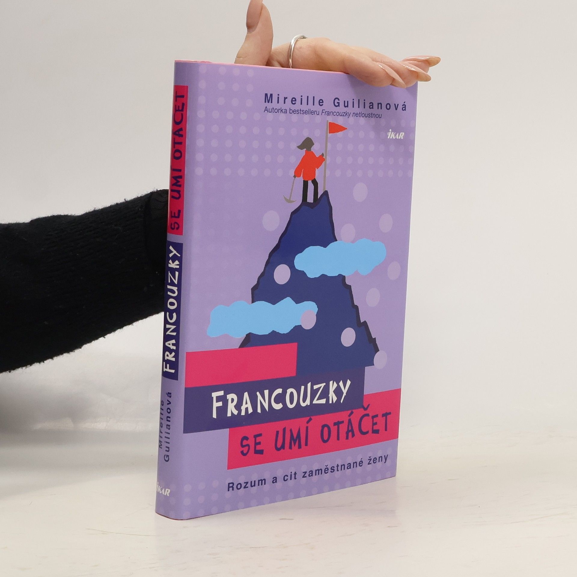 Francouzky se umí otáčet. Rozum a cit zaměstnané ženy