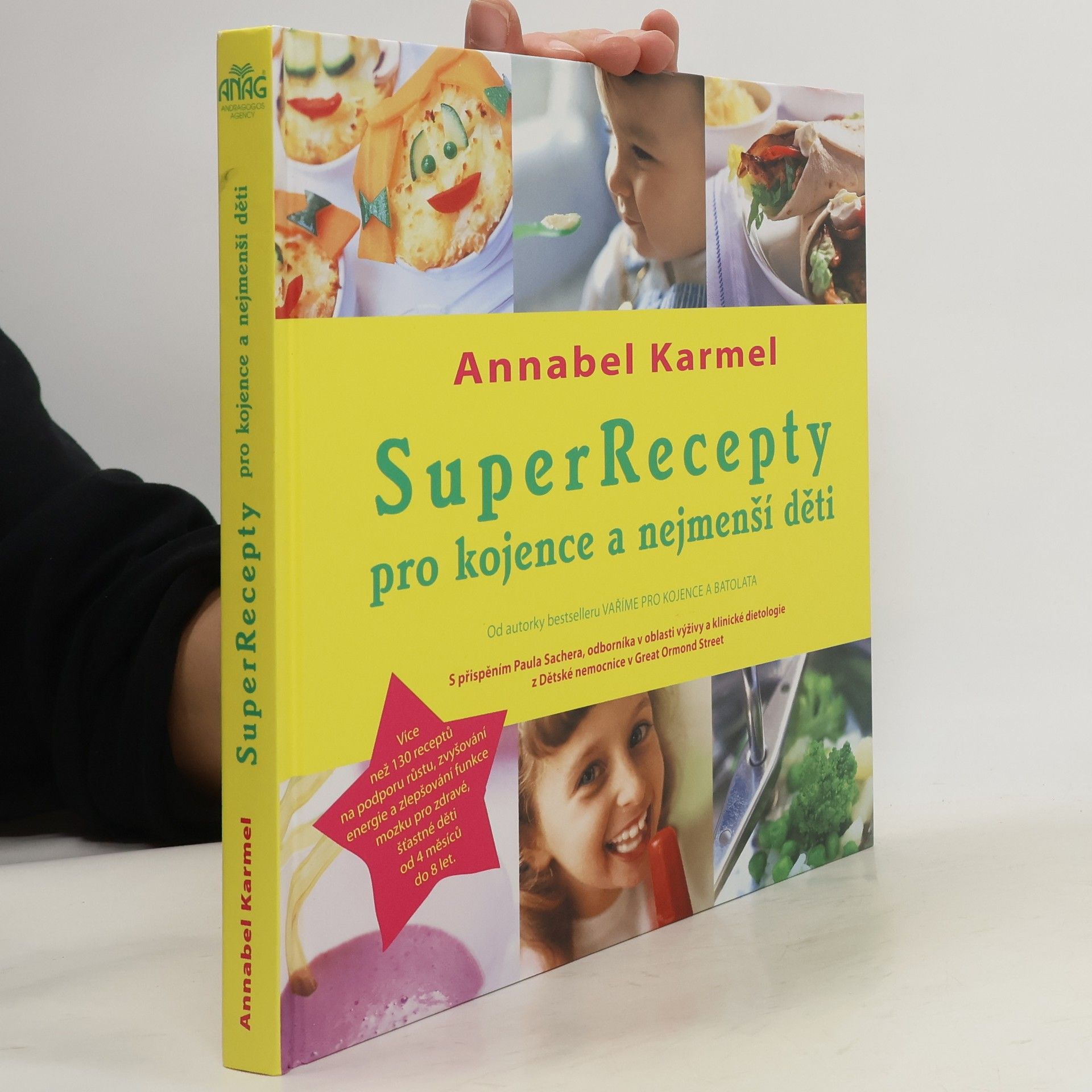 Annabel Karmel SuperRecepty pro kojence a nejmenší děti